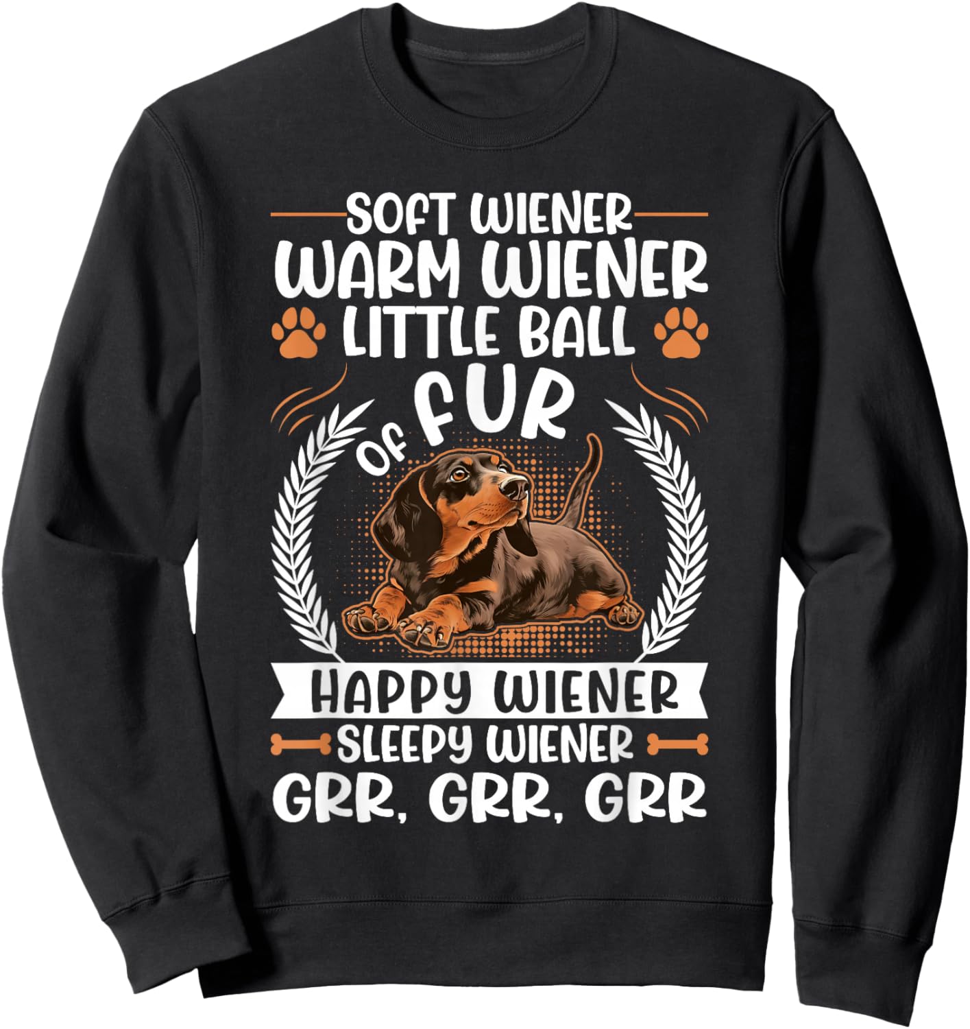 Dachshund Soft Wiener Warm Wiener Weiner Doxie Dog Lover Sweatshirt - Sweatshirt | Black