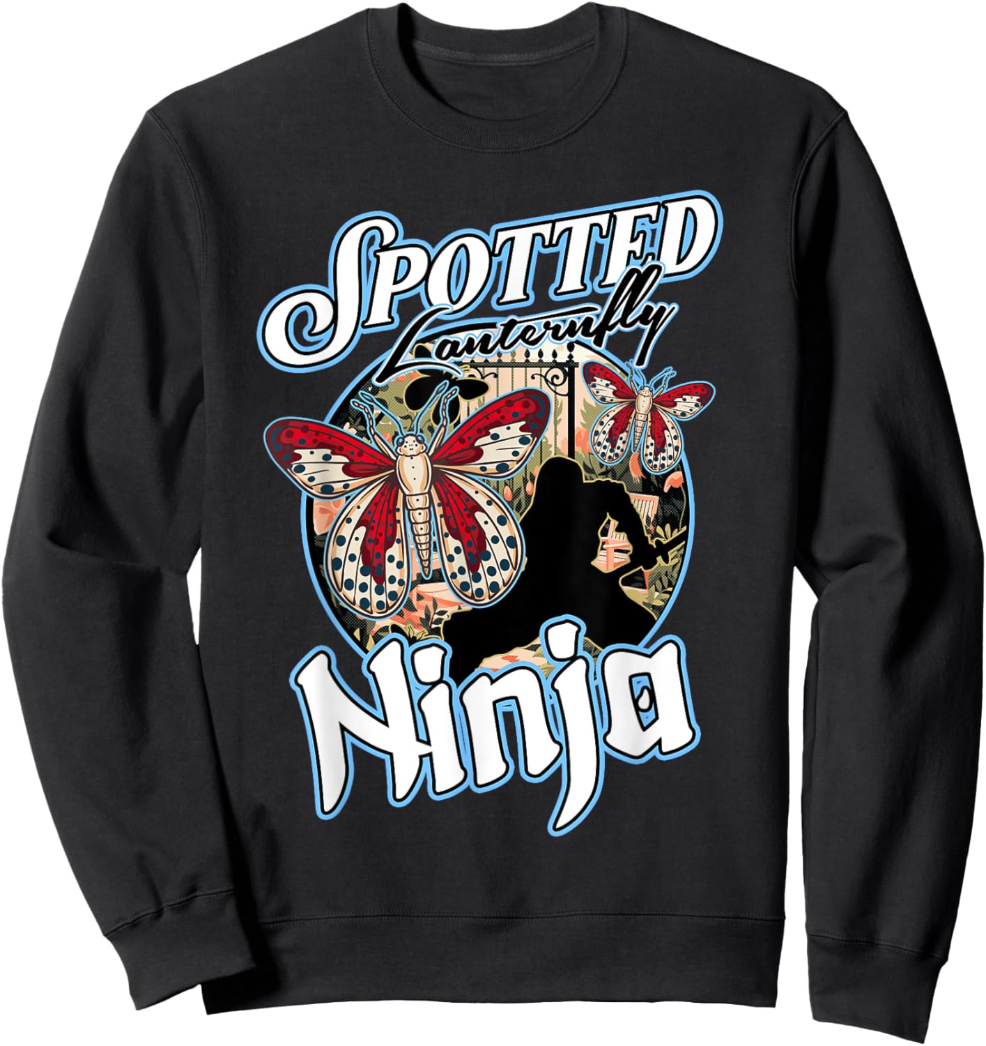 Spotted Lanternfly Trap Ninja Warrior Assassin Lantern Fly Sweatshirt - Sweatshirt | Black