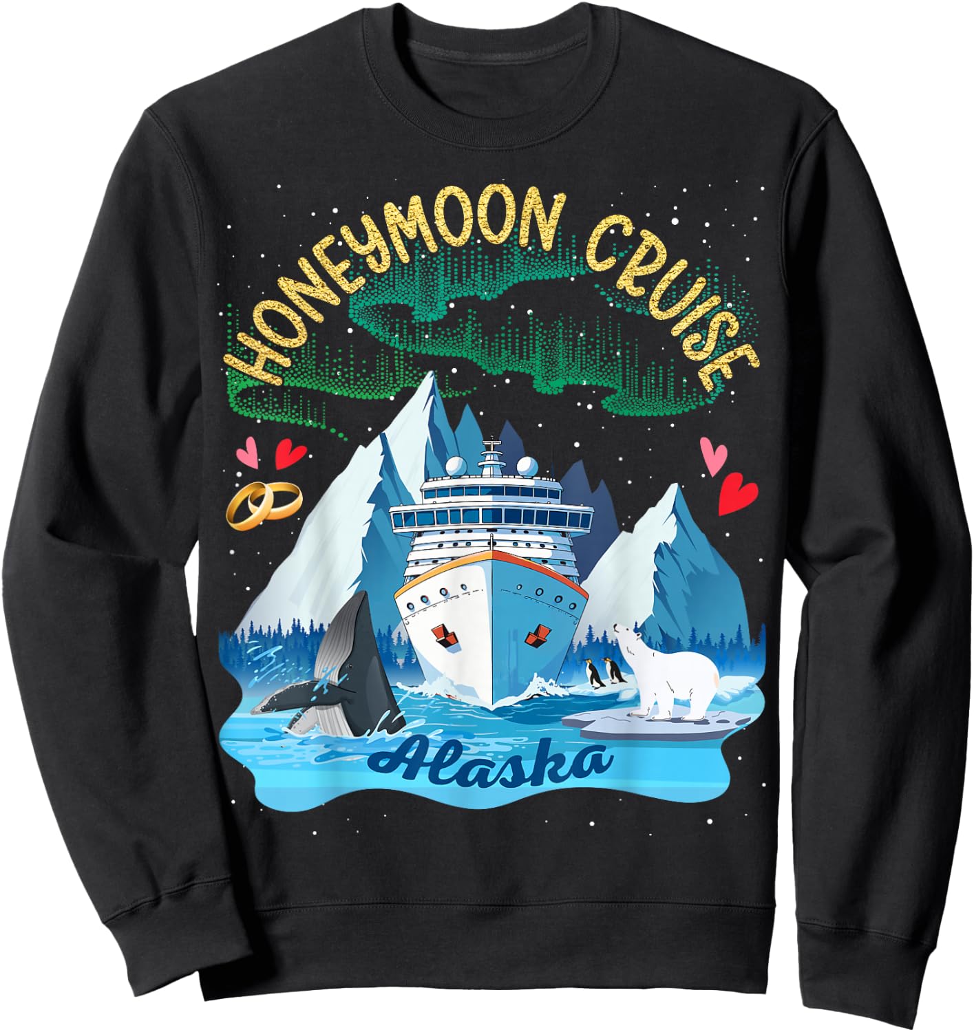 Alaska Honeymoon Cruise Match Couples Newlyweds Just Married Sweatshirt - Sweatshirt | Black