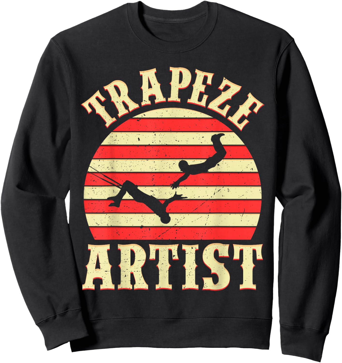 Trapeze Shirt - Circus Shirts - Trapeze Artist Costume Sweatshirt - Sweatshirt | Black