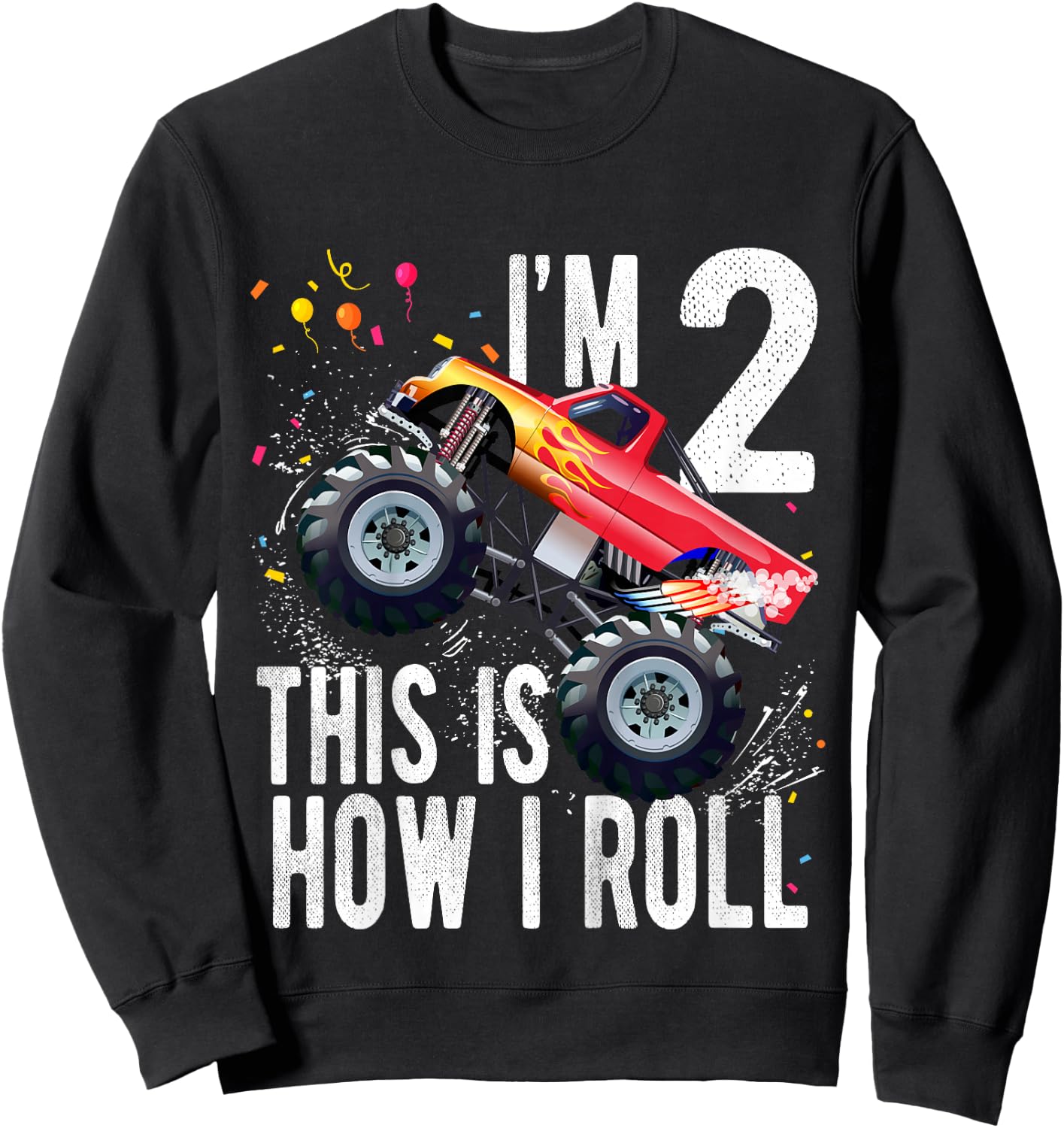 2 Year Old 2nd Birthday Boy Monster Truck Car Sweatshirt - Sweatshirt | Black