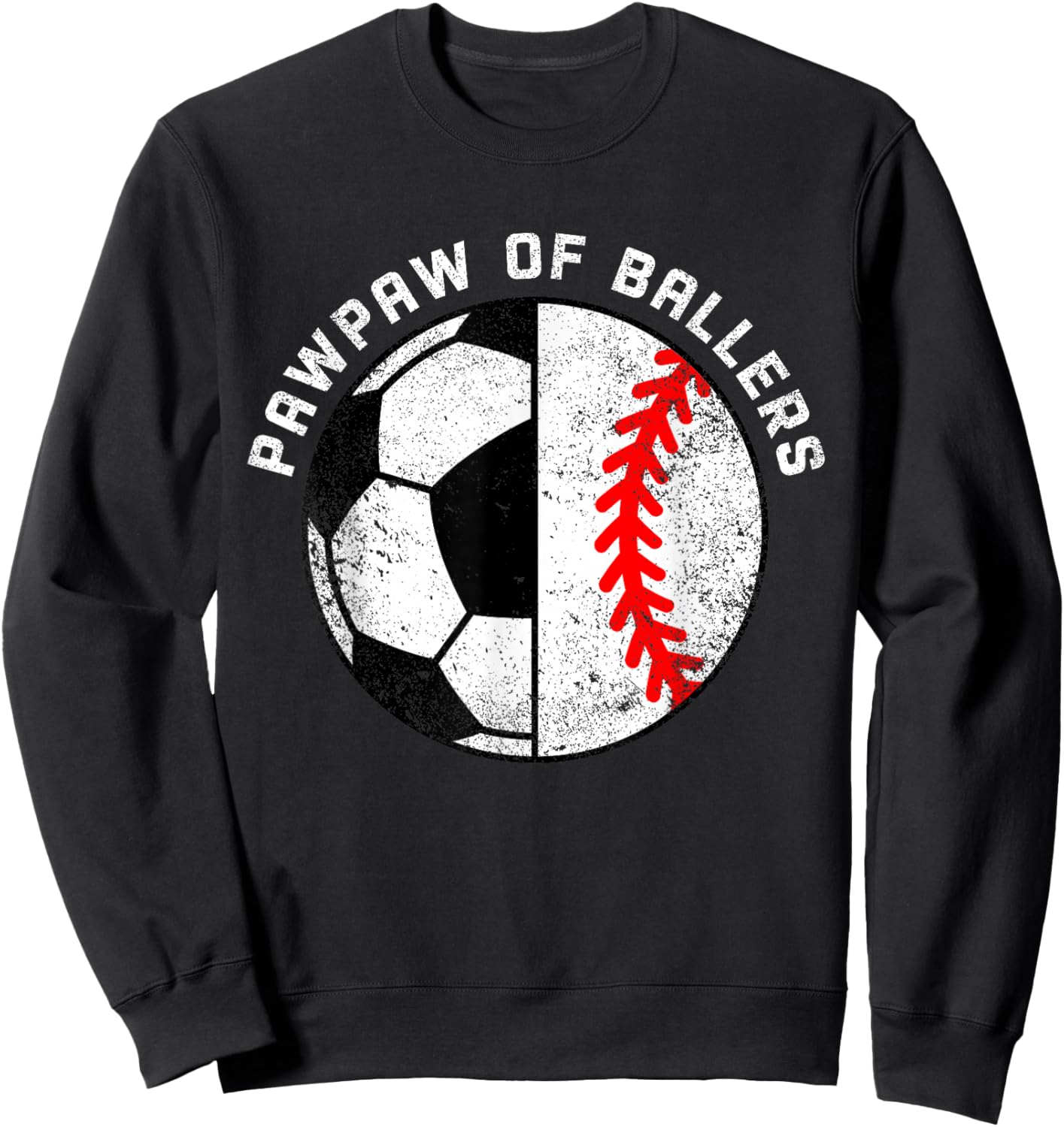 PawPaw Of Ballers Funny Soccer Baseball Paw Paw Sweatshirt - Sweatshirt | Black