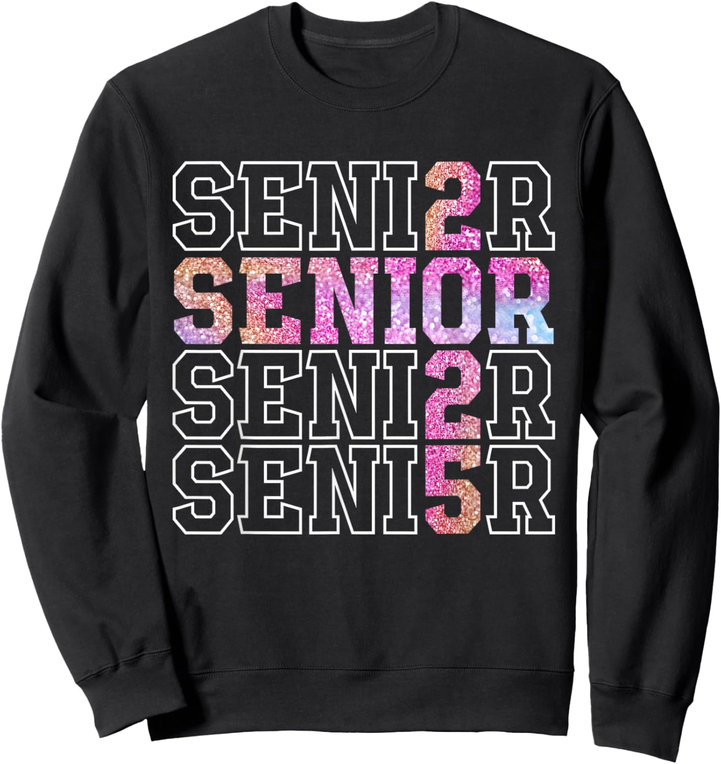 Senior 2025 Graduate High School Graduation Class of 2025 Sweatshirt - Sweatshirt | Black