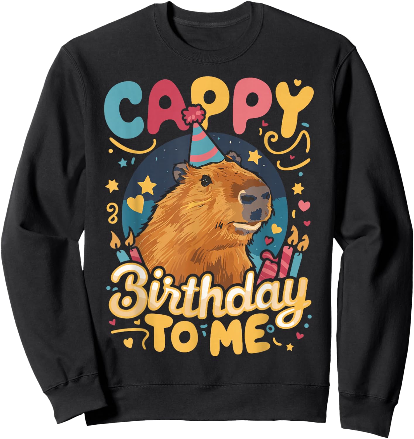 Cappy Birthday To Me Capy Birthday Sweatshirt - Sweatshirt | Black