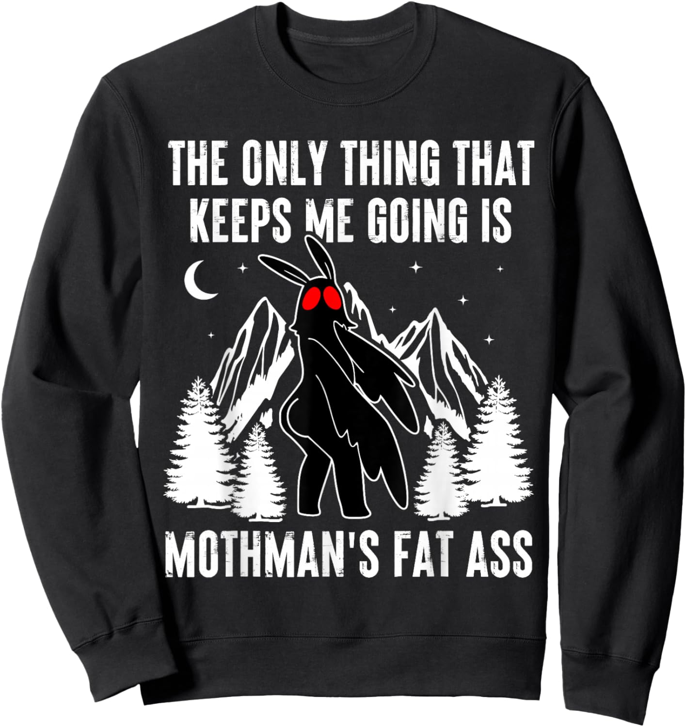 Funny Mothman Fat Ass Vintage Cryptid Funny Mothman Meme Sweatshirt - Sweatshirt | Black