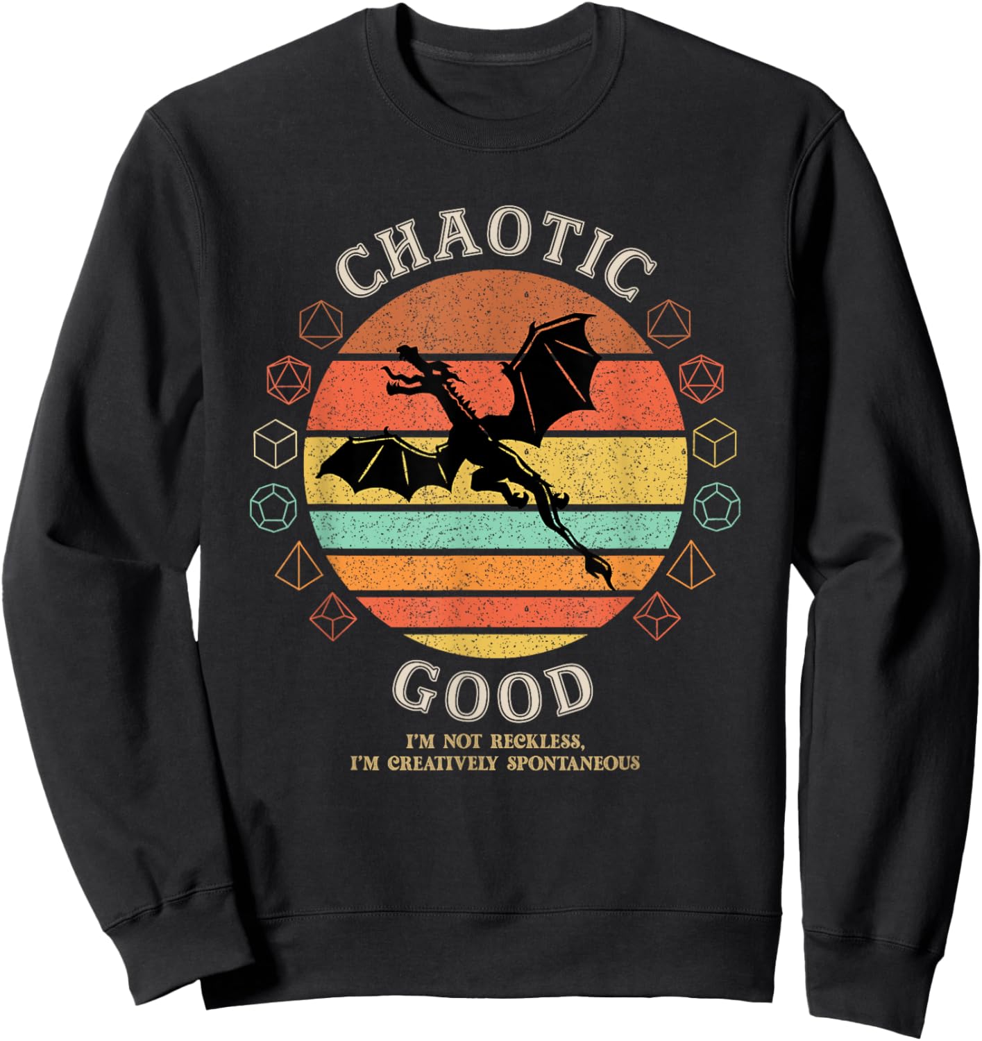 Funny Chaotic Good RPG Player Gamer Sweatshirt - Sweatshirt | Black