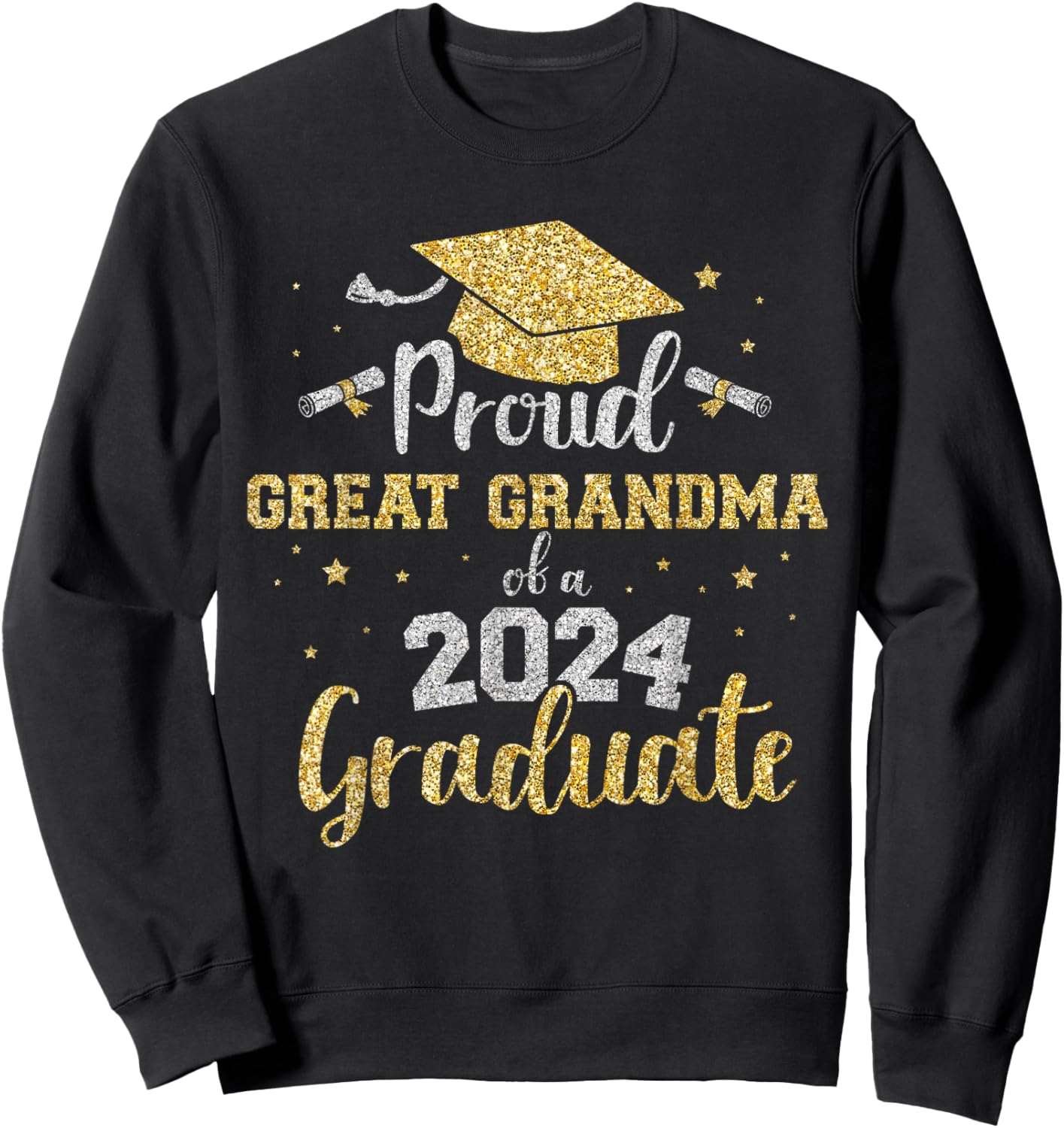 Proud great grandma class of 2024 graduate senior graduation Sweatshirt - Sweatshirt | Black