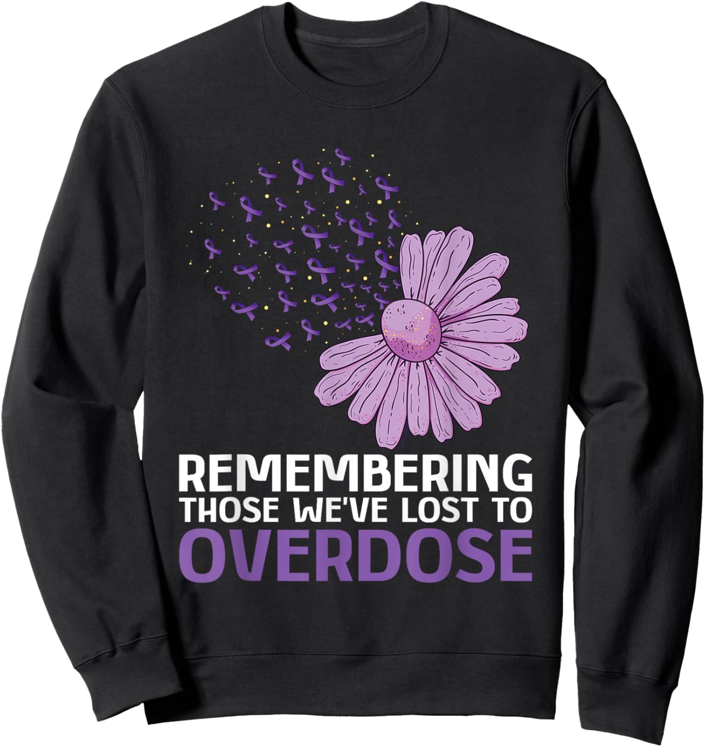 Overcome Drug Addiction And Overdose Awareness Purple Ribbon Sunflower - Women's Classic Fit Black Small Sweatshirt - Sweatshirt | Black
