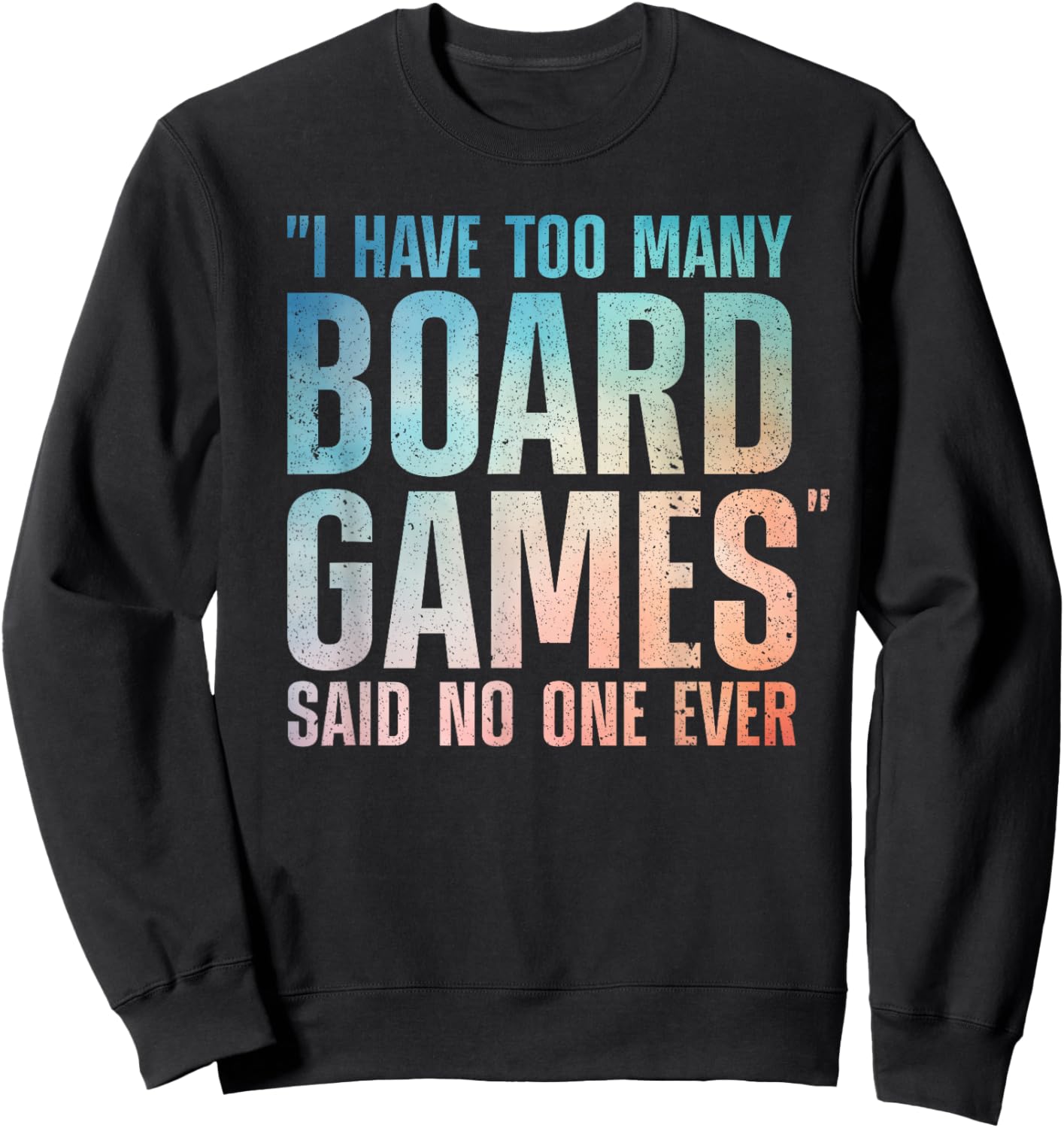 Funny Board Game Art Women Kids Board Gamer Gaming Sweatshirt - Sweatshirt | Black