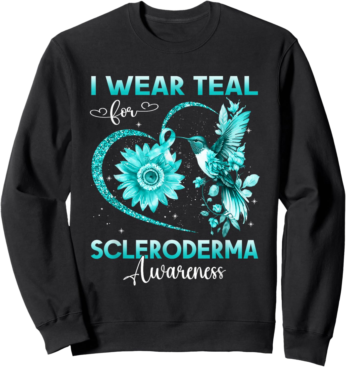 I Wear Teal For Scleroderma Awareness Hummingbird Sunflower Sweatshirt - Sweatshirt | Black