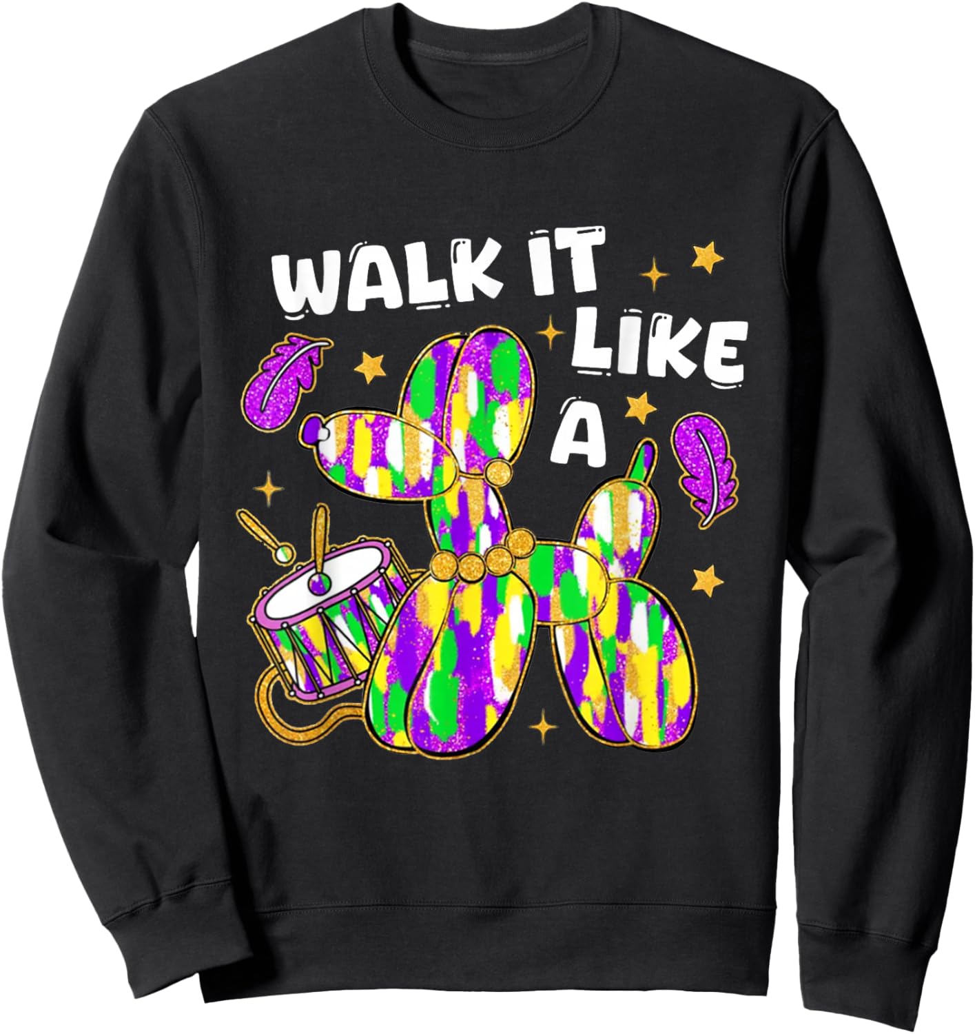 Walk It Like A Dog Mardi Gras Men Women Sweatshirt - Sweatshirt | Black