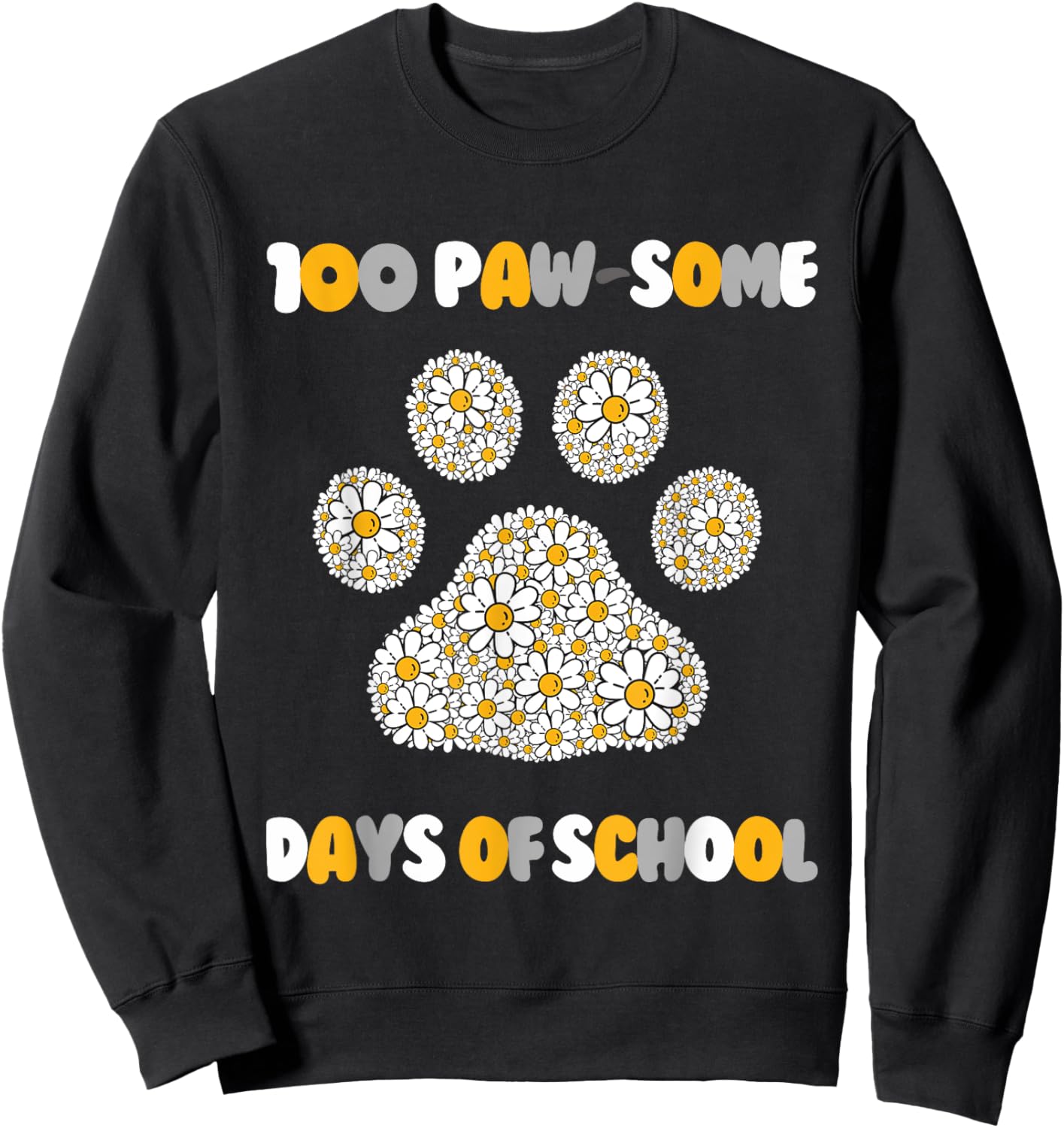 100 Paw-some Days of School Cat and dog 100th Day school Sweatshirt - Sweatshirt | Black