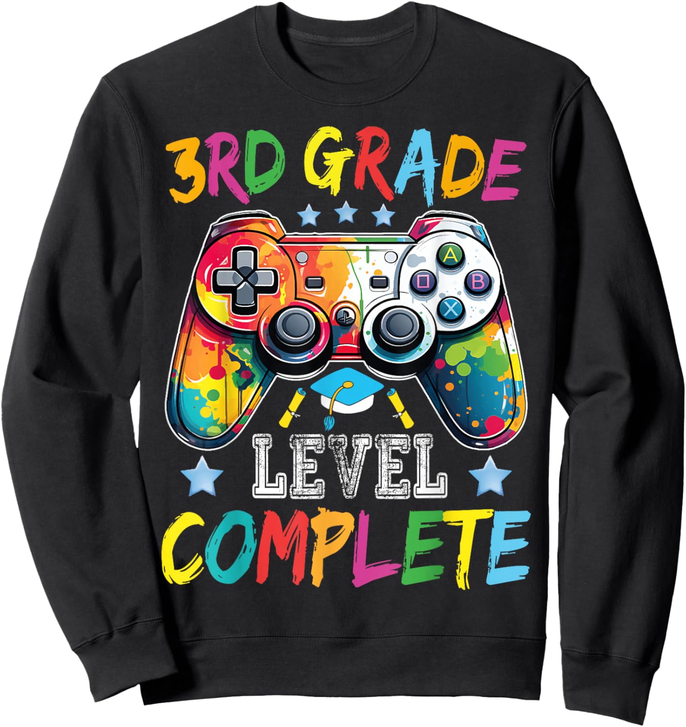 3rd Grade Level Complete Shirt Graduation Last Day Of School Sweatshirt - Sweatshirt | Black