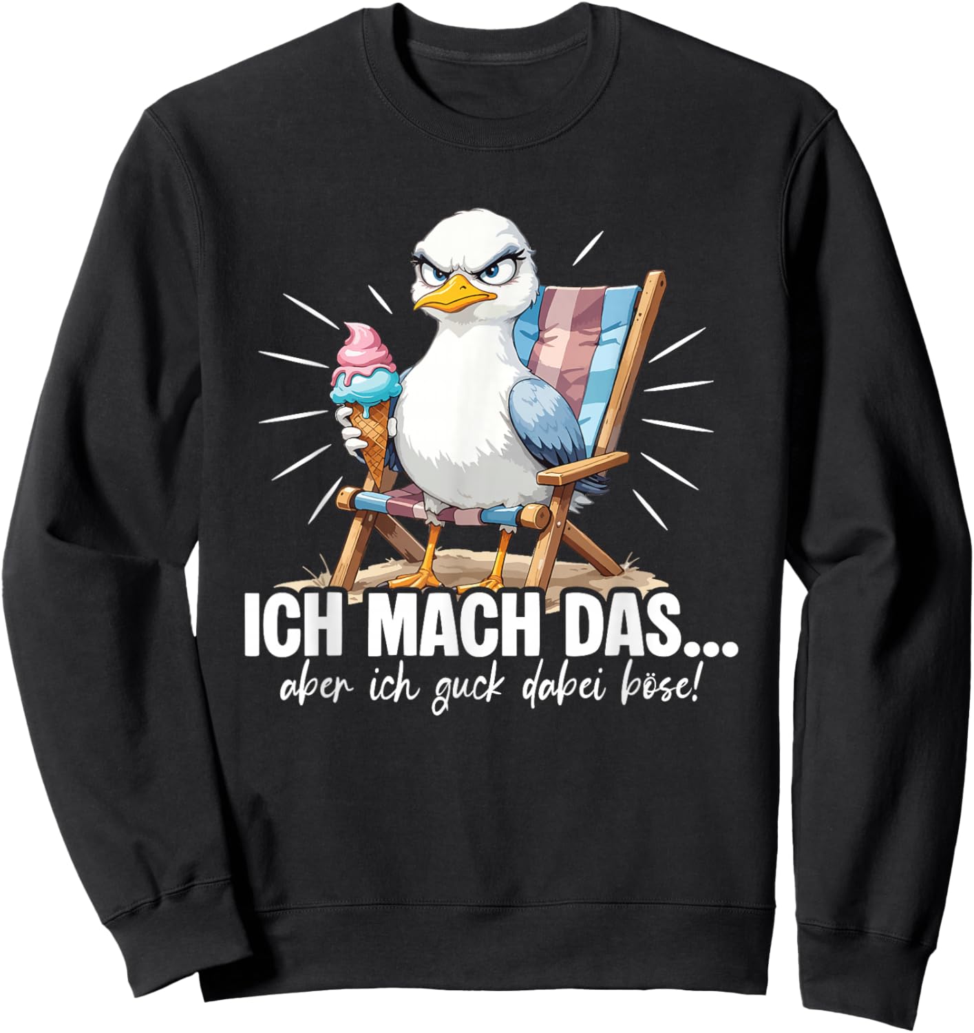 Ich Mach Das Aber Ich Guck Dabei Böse Lustig Möwe Spruch Sweatshirt - Sweatshirt | Black