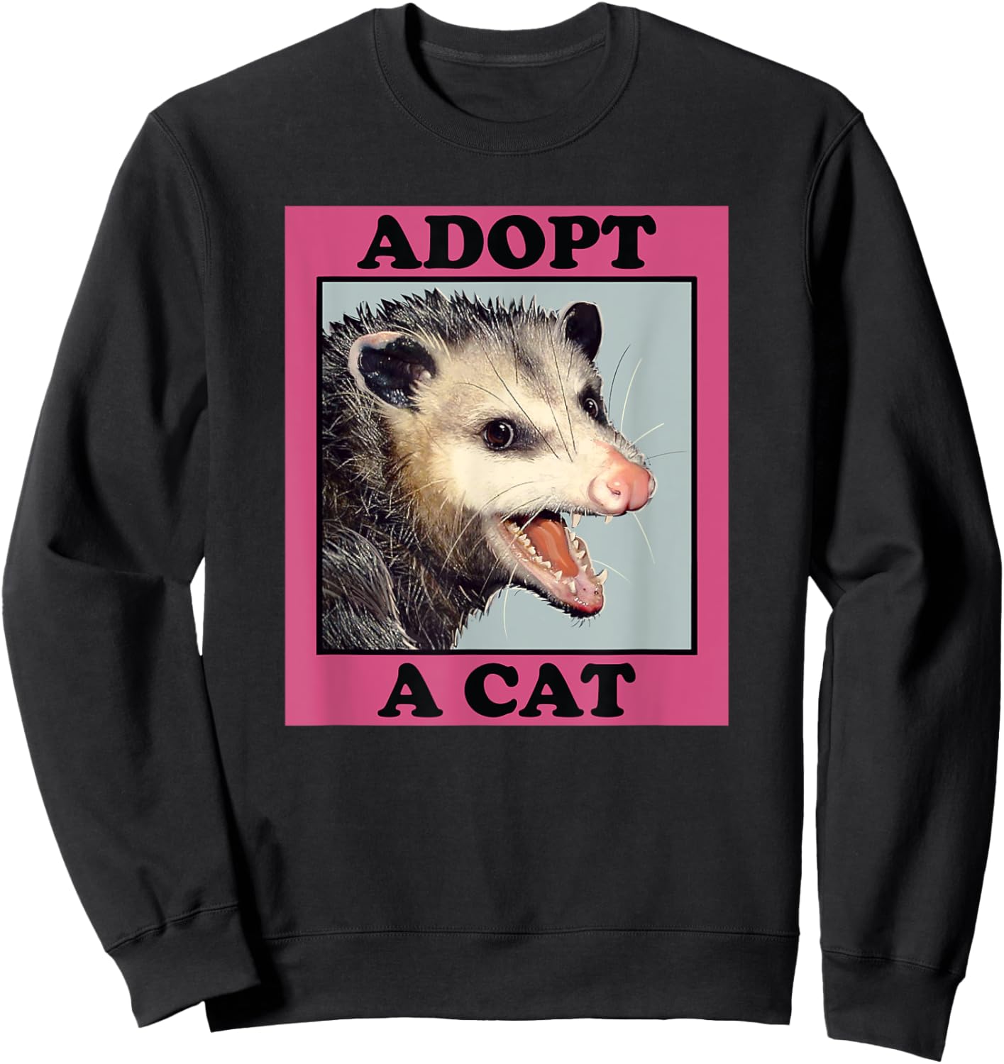 Possum Shirt Adopt a Cat Funny Opossum Possums Men Women Girls Kids Sweatshirt - Sweatshirt | Black