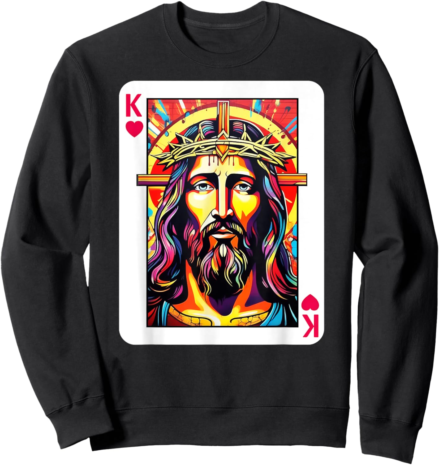 Jesus Is King Card Christian King of Hearts Religious Faith Sweatshirt - Sweatshirt | Black