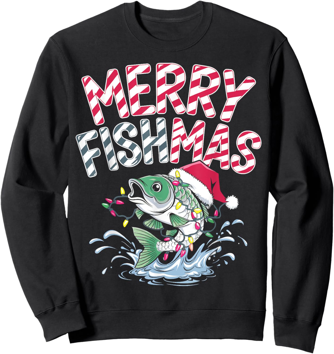 Merry Fishmas Santa Fishing Lovers Funny Fisherman Christmas Sweatshirt - Sweatshirt | Black