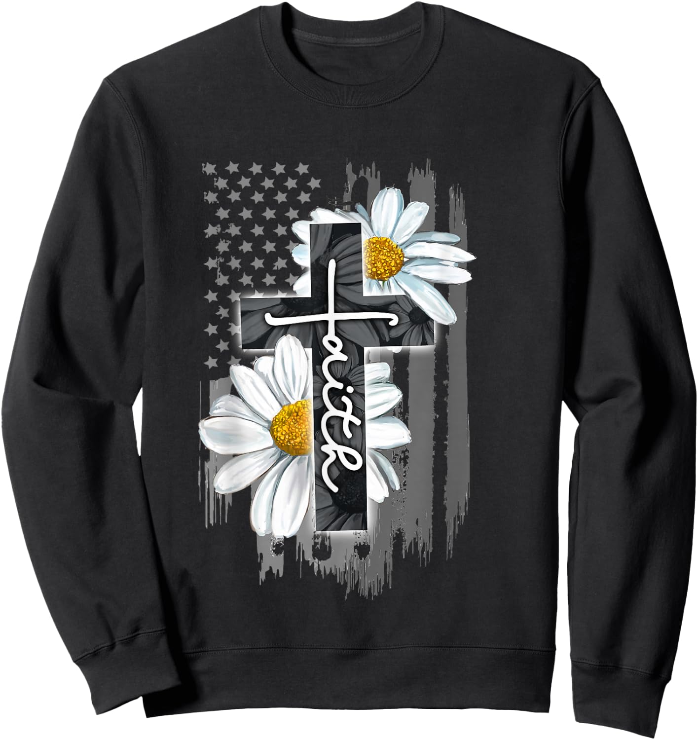 Faith American Flag Daisy Christian Faith Jesus God Lover Sweatshirt - Sweatshirt | Black