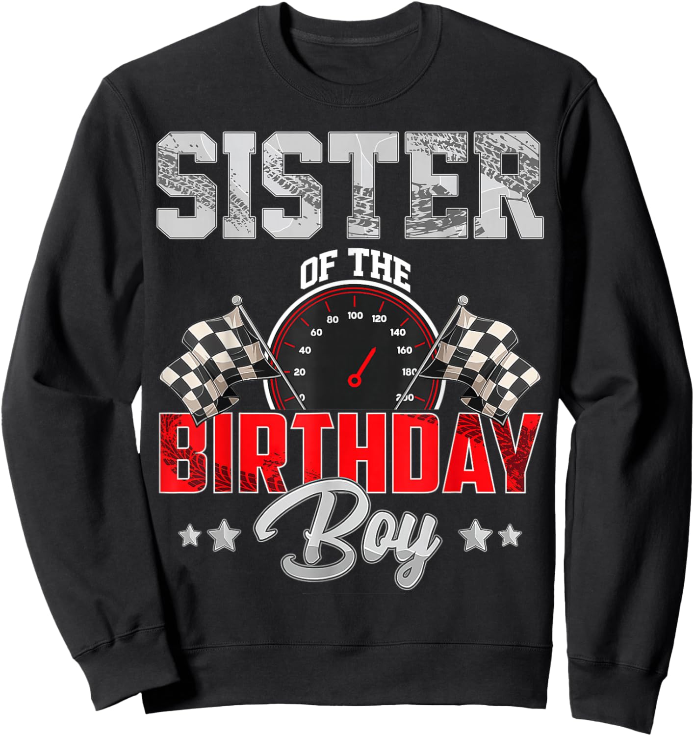 Sister Of The Birthday Boy Race Car Racing Car Driver Sweatshirt - Sweatshirt | Black