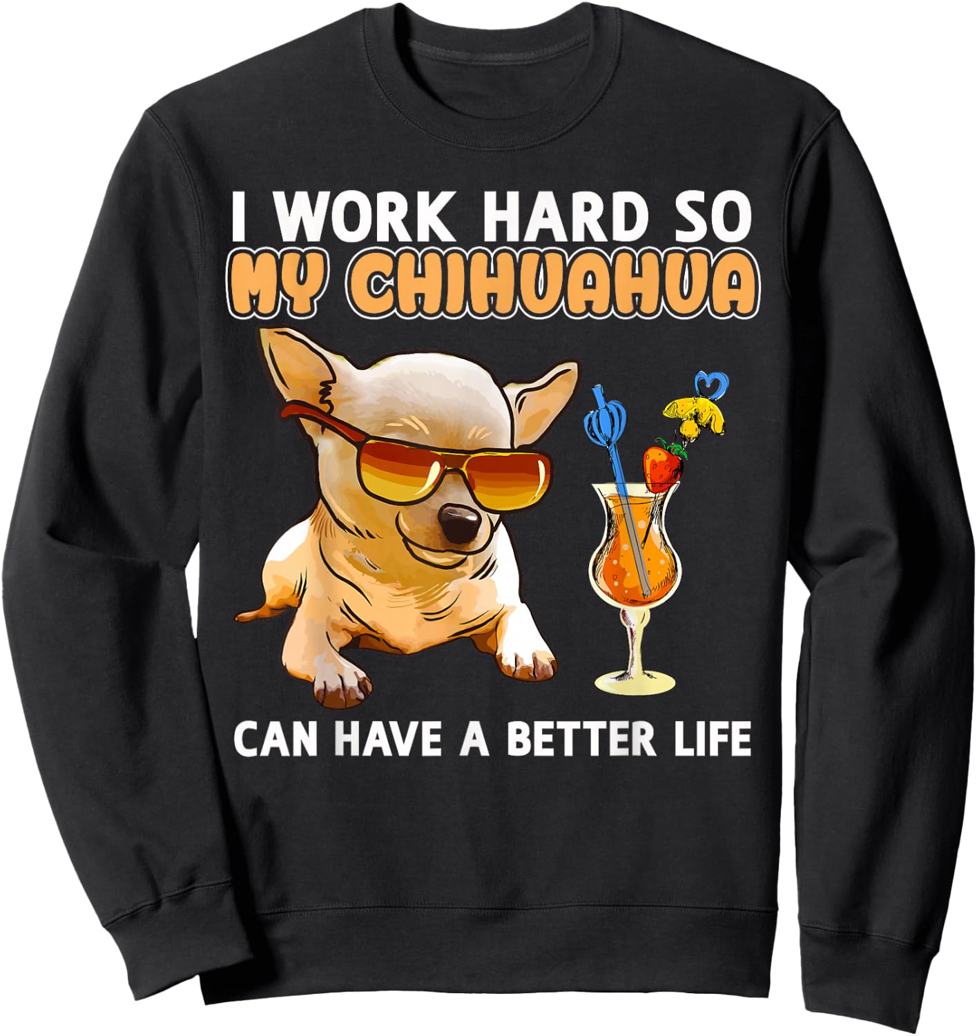 Funny Chihuahua Shirt Chihuahua Lover Gifts Sweatshirt - Sweatshirt | Black