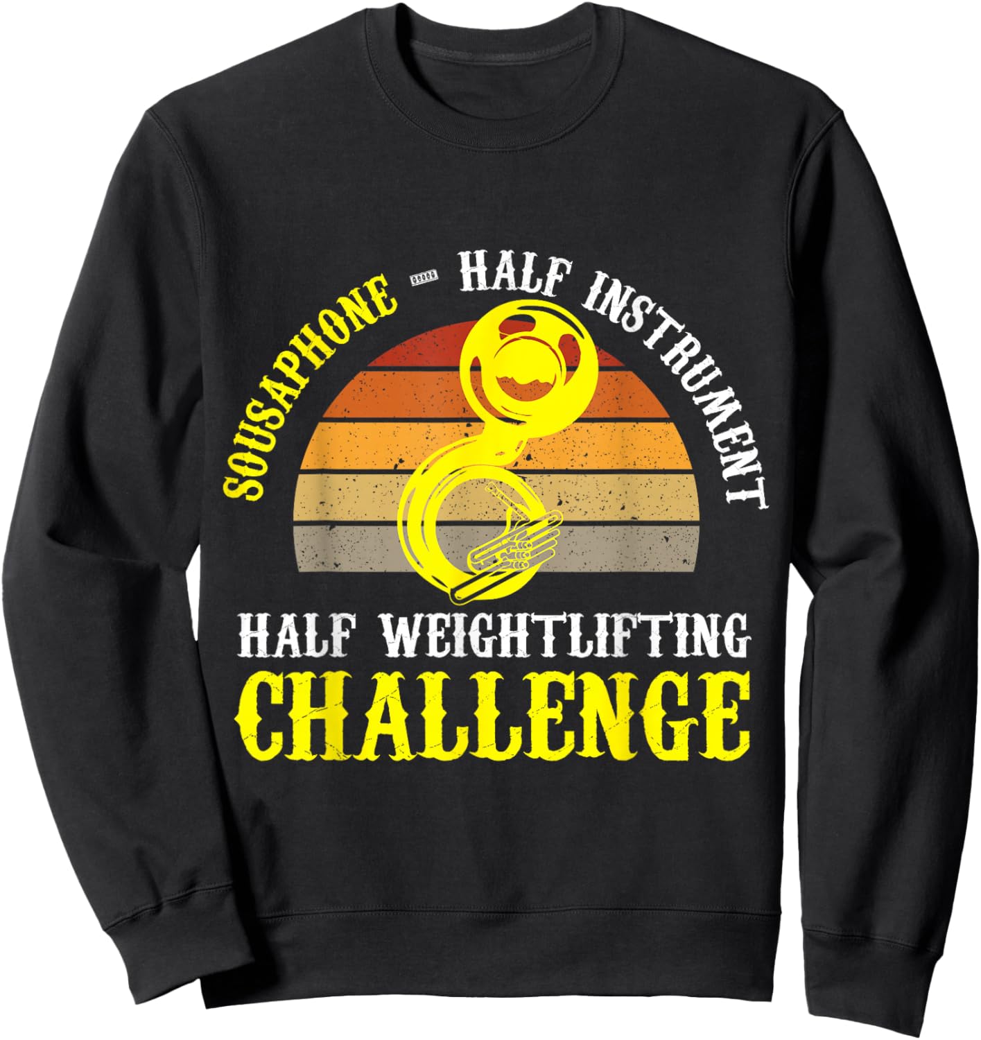 Sousaphone Half Instrument Half Weightlifting Challenge Sweatshirt - Sweatshirt | Black
