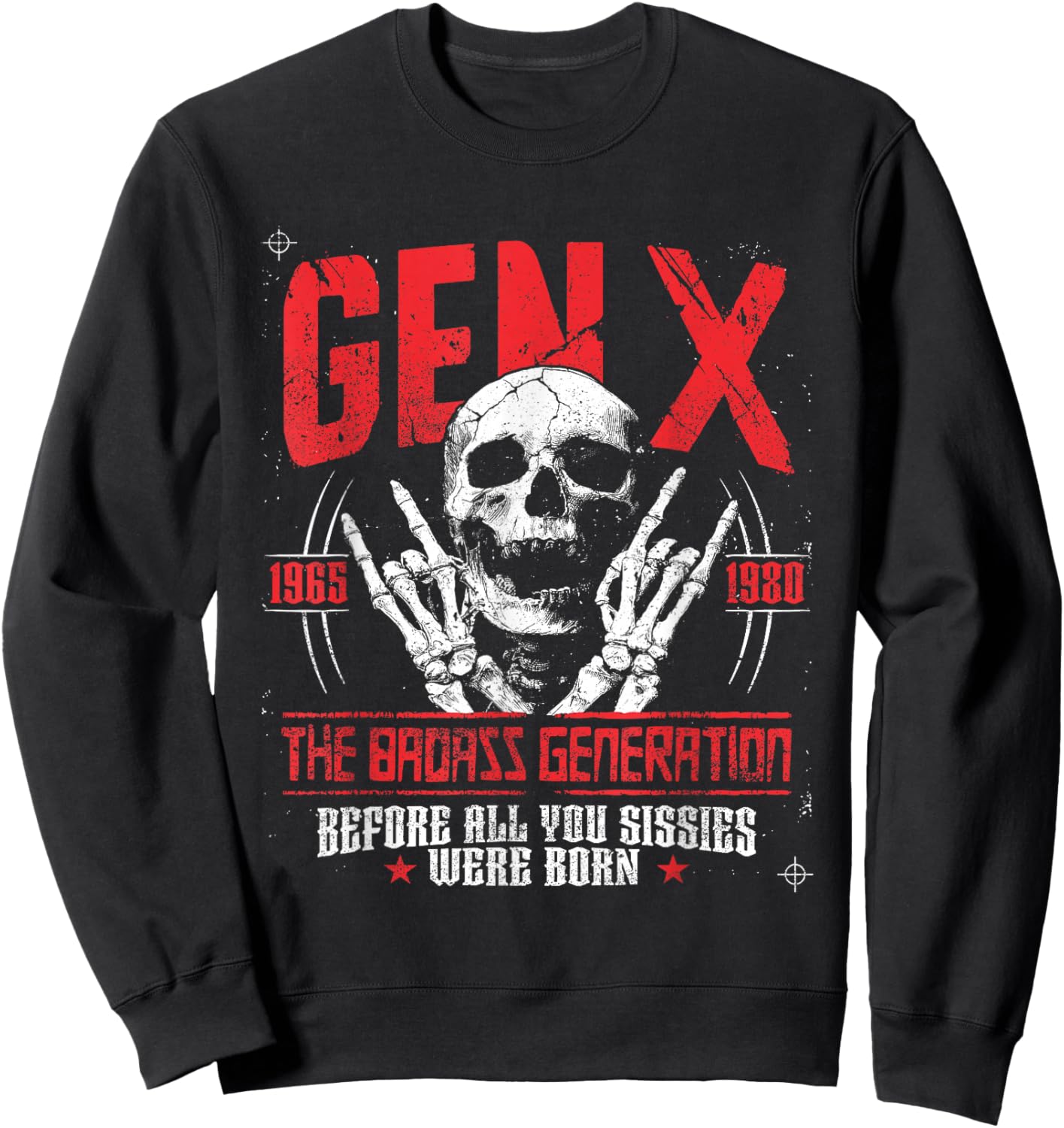 Gen X Badass Generation Punk Rock Sull Spruch Sweatshirt - Sweatshirt | Black