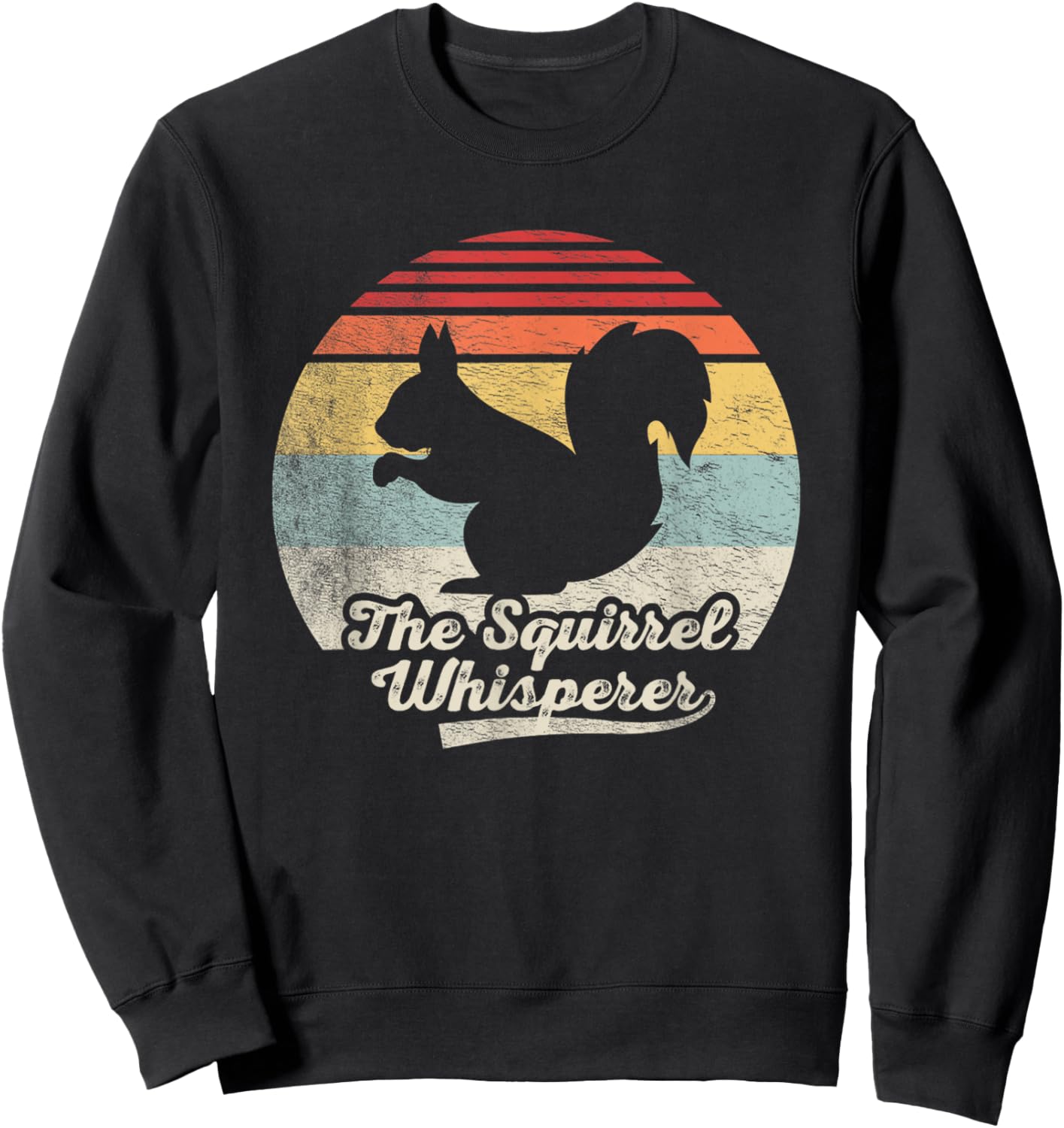 Retro Vintage Squirrel Lover Squirrel Whisperer Sweatshirt - Sweatshirt | Black