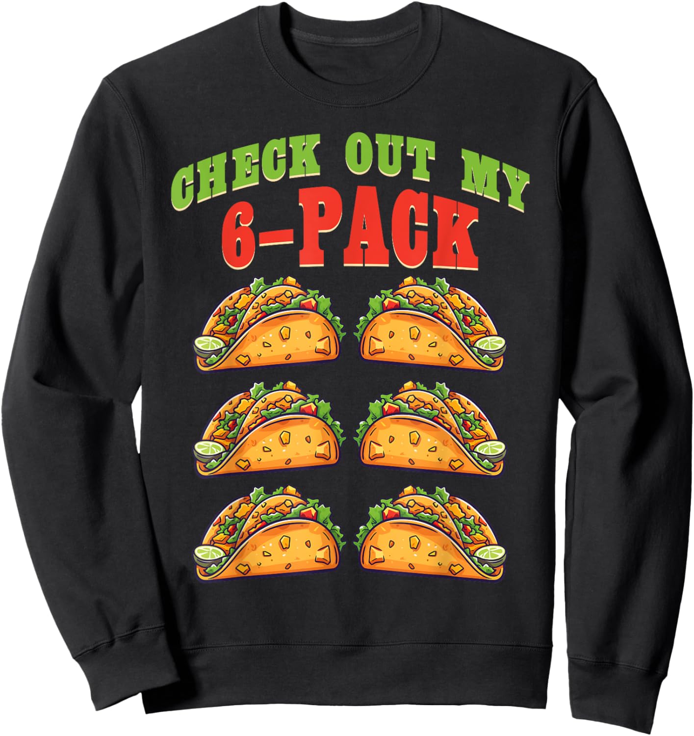 Fitness Taco Funny Mexican Gym For Taco Lovers Men Sweatshirt - Sweatshirt | Black