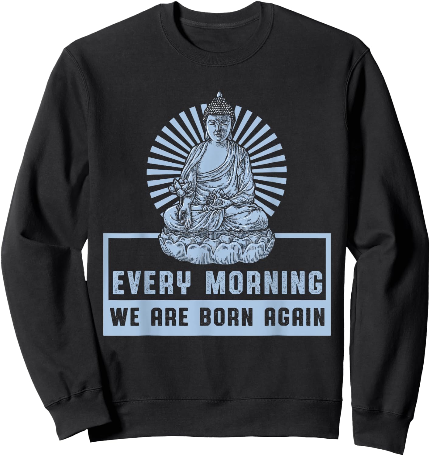 Every Morgen New Born Meditation Yoga Zen Buddha Gift Sweatshirt - Sweatshirt | Black