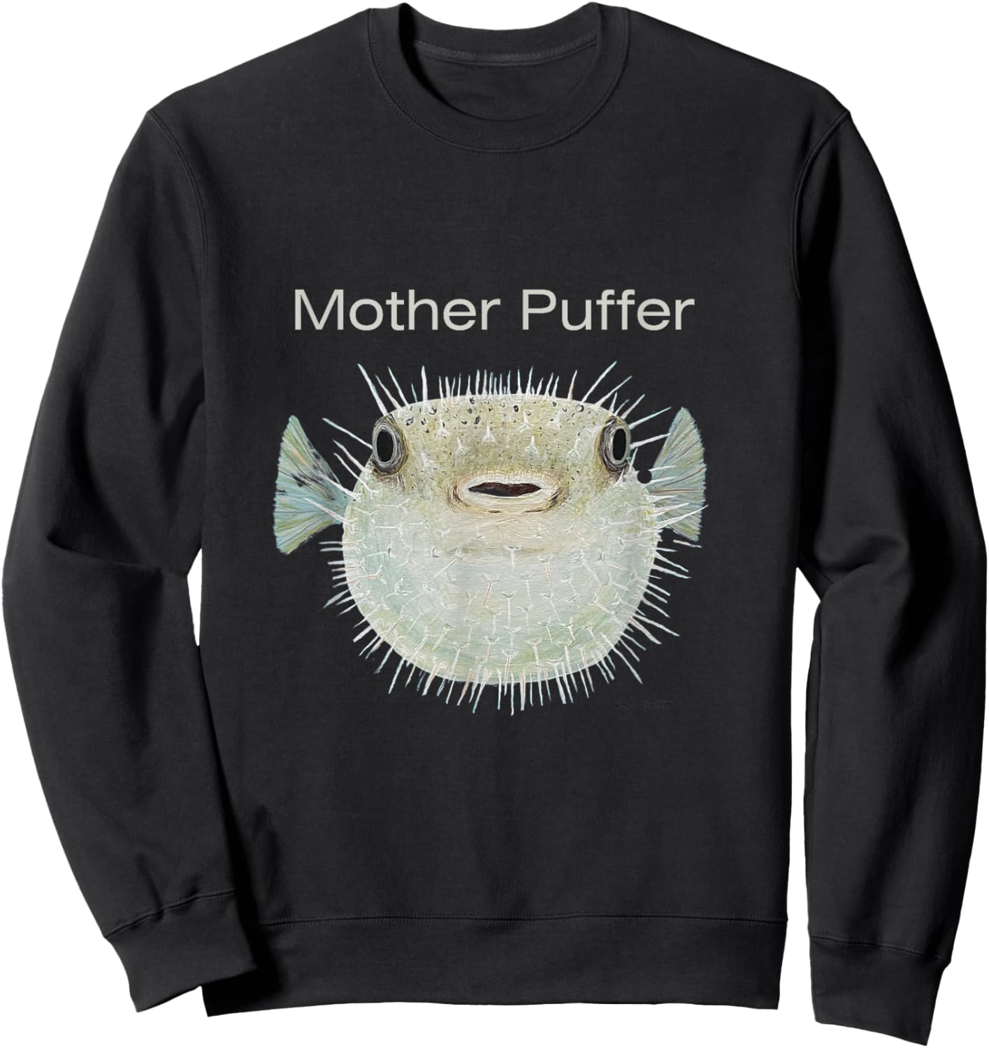 Cute Puffer Fish Blowfish Sea Life Fisherman Mother Puffer Sweatshirt - Sweatshirt | Black