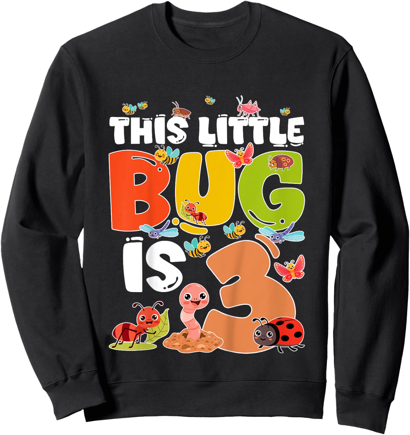 Kids 3rd Bug Birthday Three Year Old Bugs Birthday Insects Sweatshirt - Sweatshirt | Black