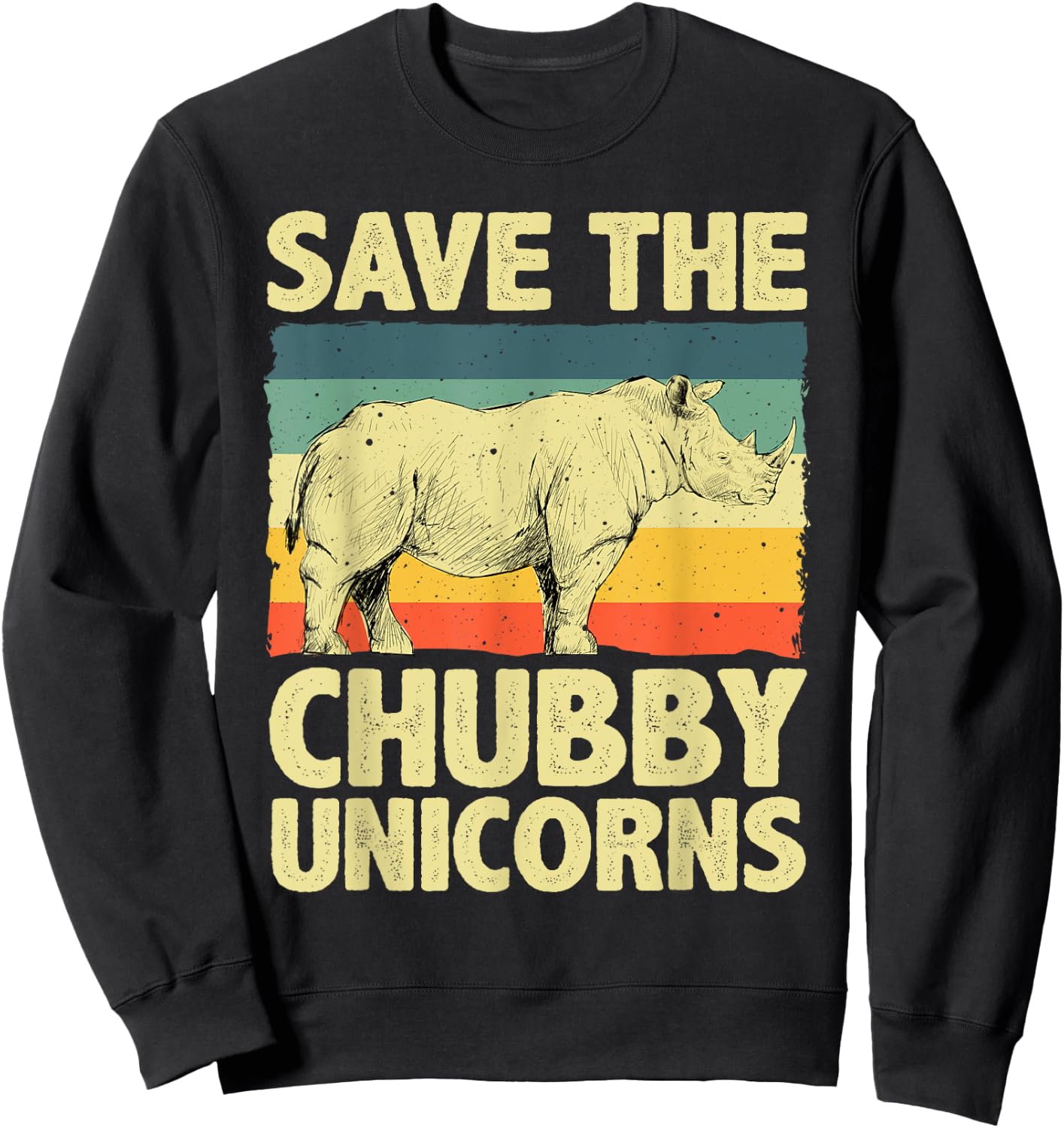 Cool Rhino Women Save The Chubby Unicorn Rhinoceros Sweatshirt - Sweatshirt | Black