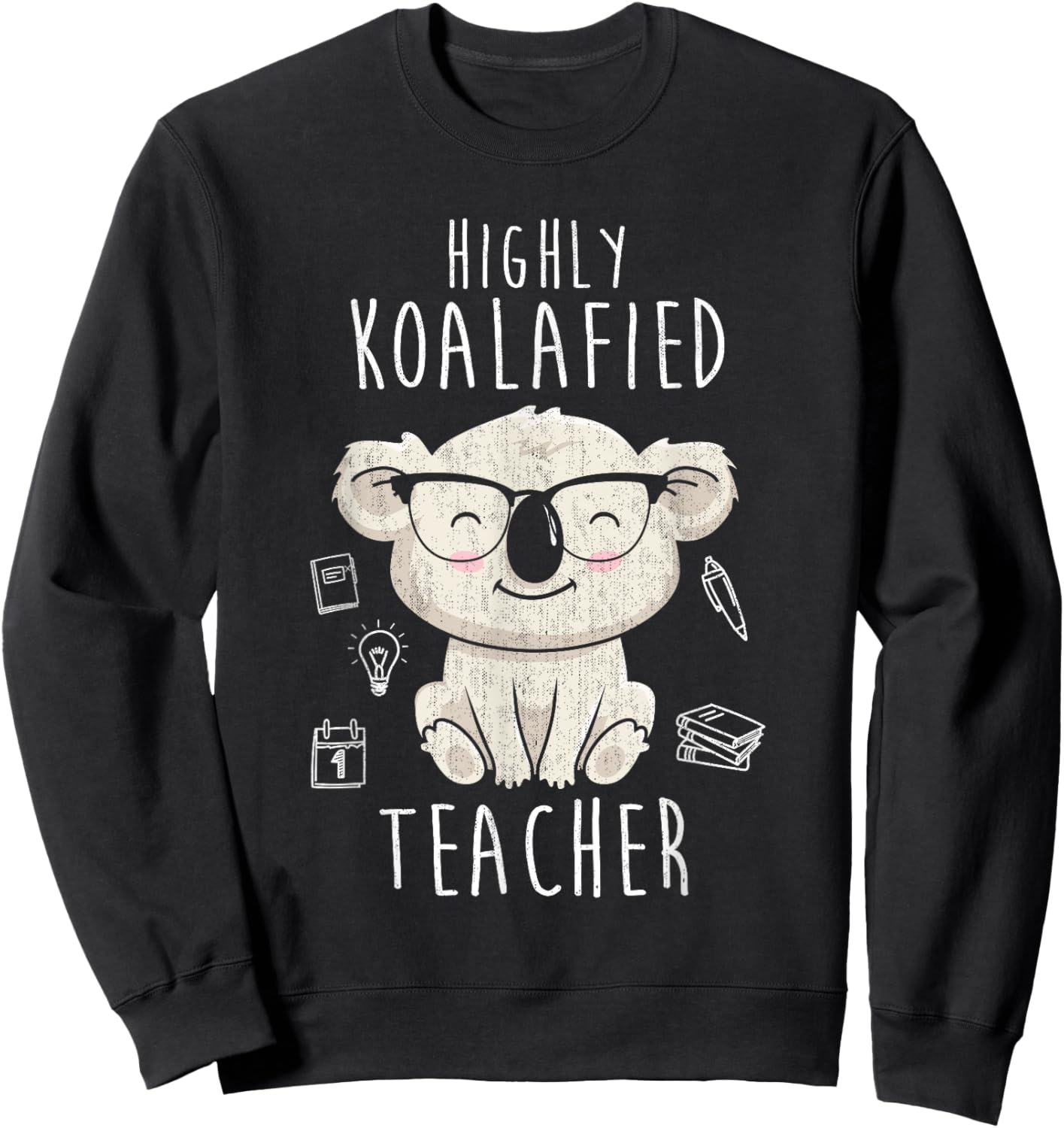 Highly Koalafied Teacher Koala Men Women Girls Kids Sweatshirt - Sweatshirt | Black