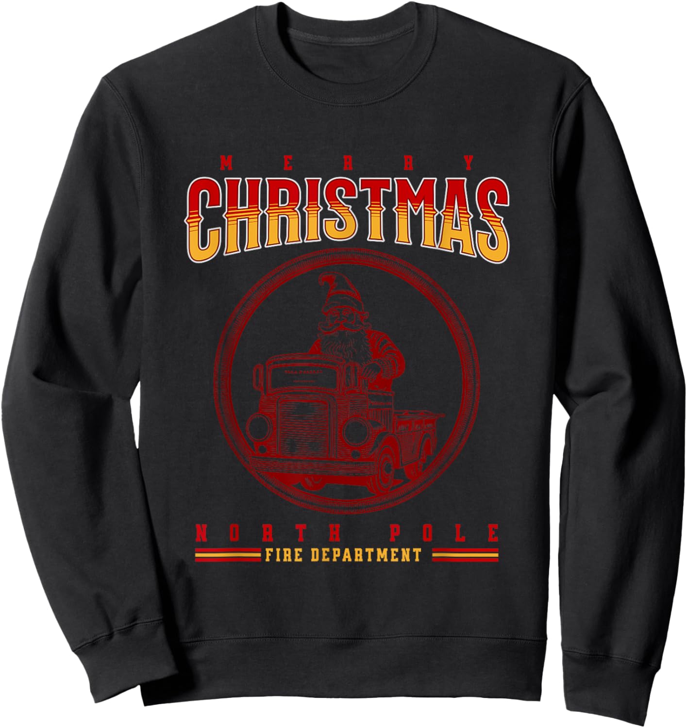 Christmas Firefighter Santa, North Pole Fire Department Sweatshirt - Sweatshirt | Black