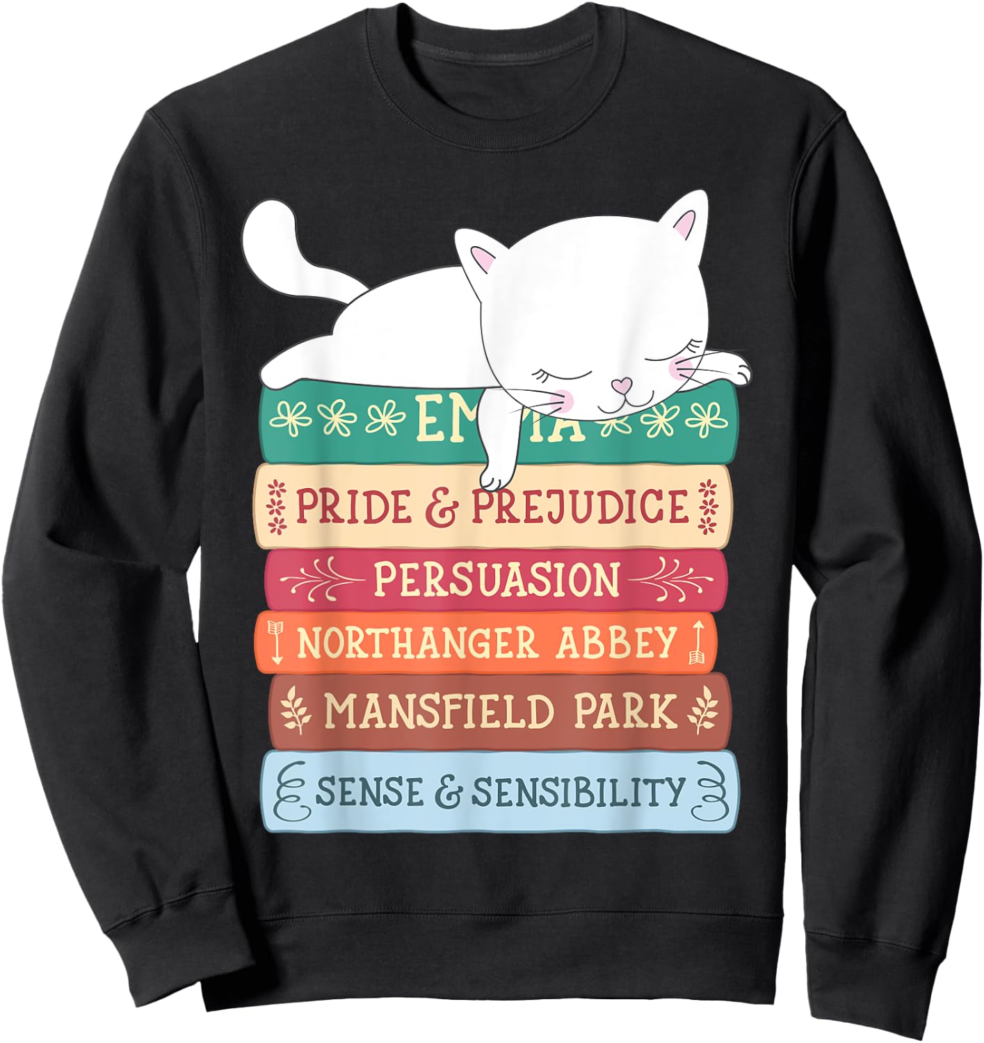 Jane Austen Book Stack Funny Literary Literature Sweatshirt - Sweatshirt | Black