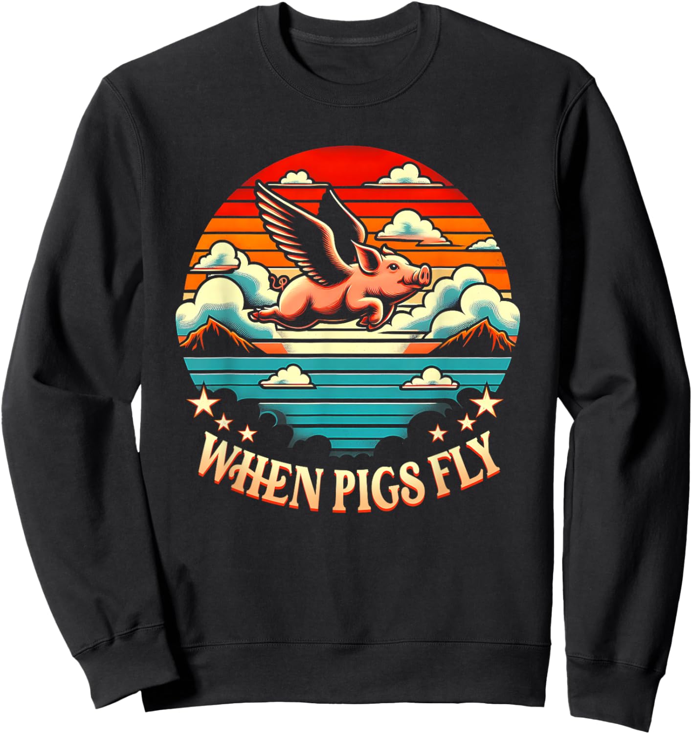 Vintage Sunset When Pig Fly 1600s Funny Saying Humorous Sweatshirt - Sweatshirt | Black