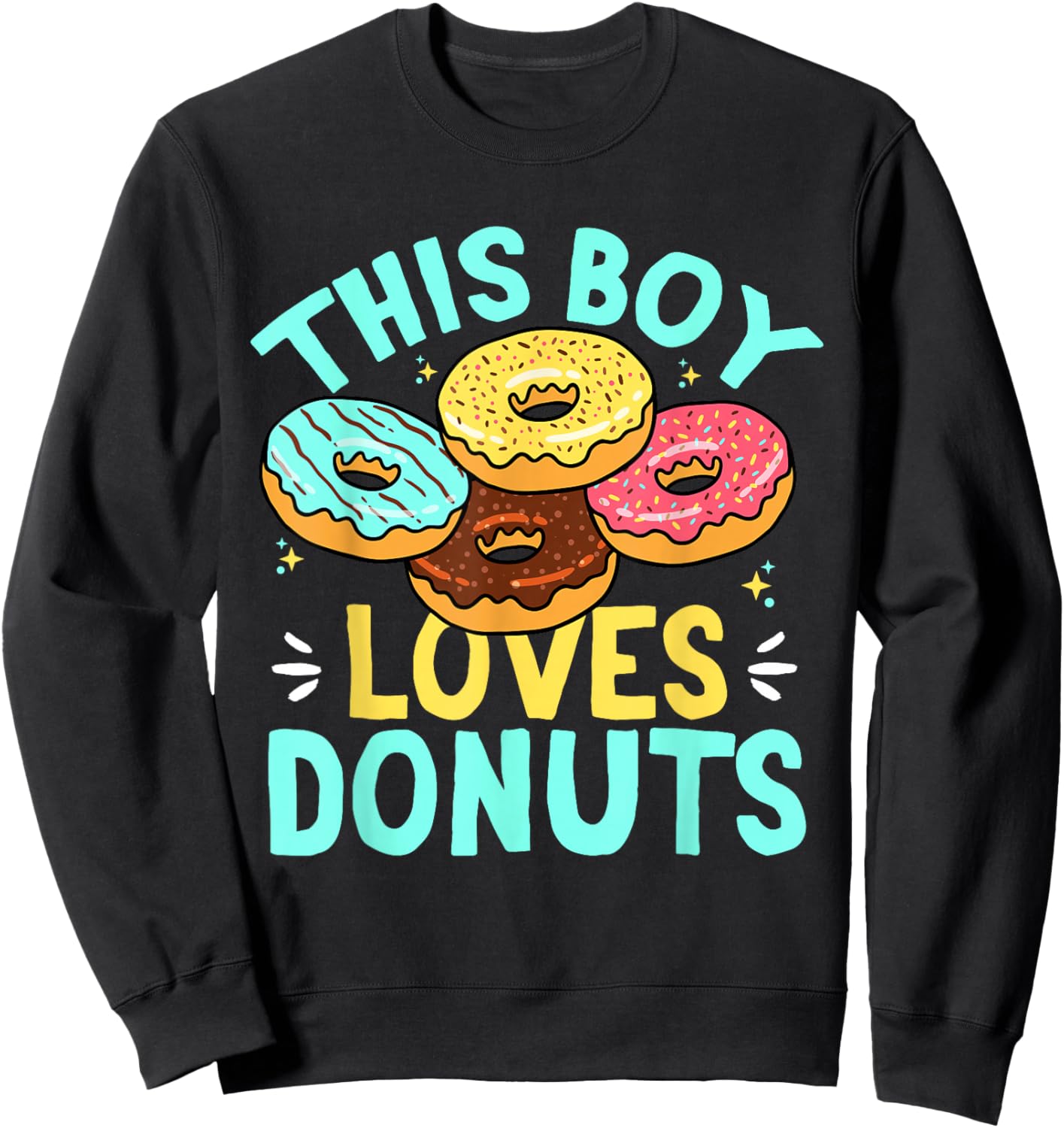 Donut Sweet Food - This Boy Loves Donuts Sweatshirt - Sweatshirt | Black