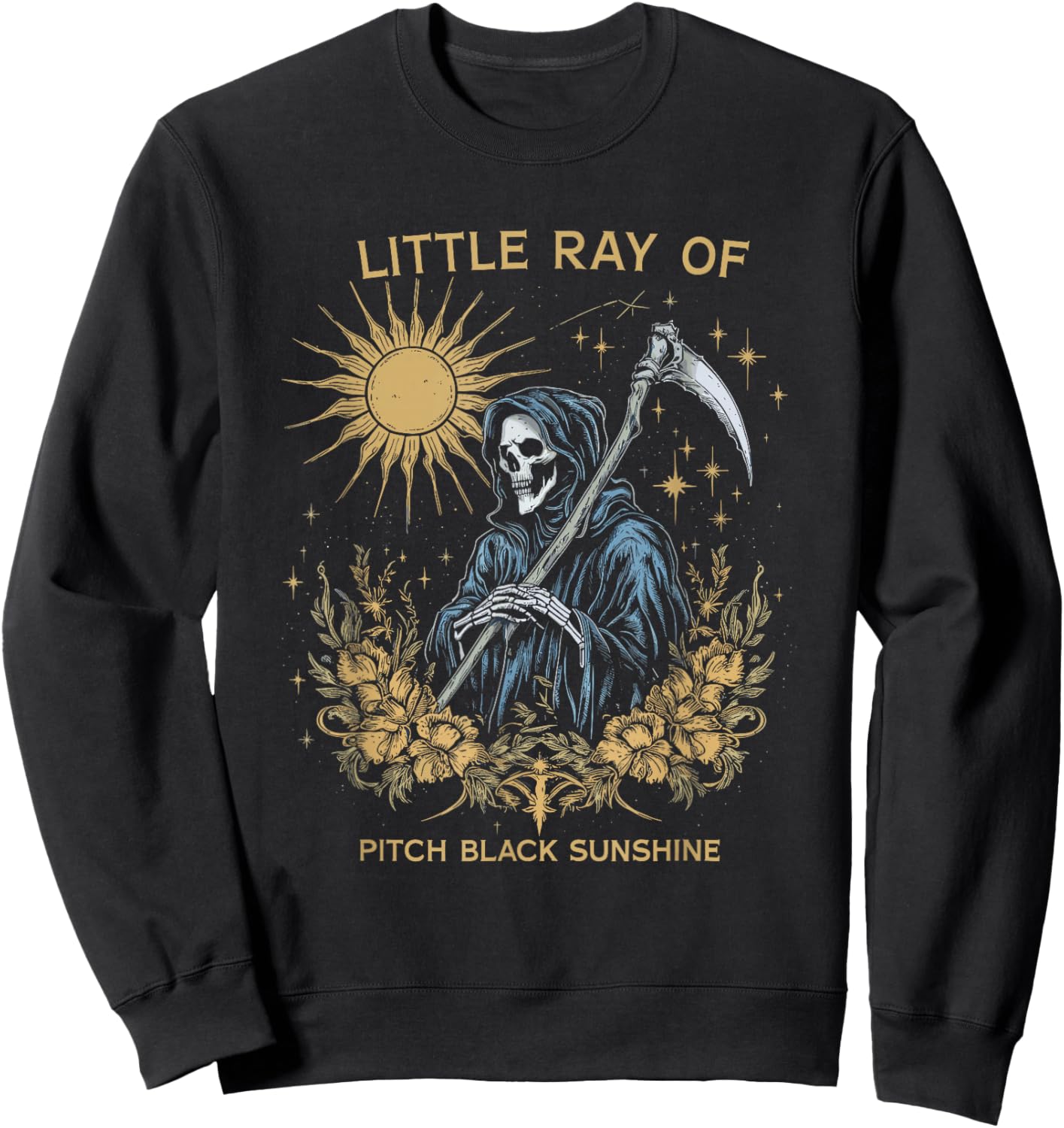 Threadrock Little Ray of Pitch Black Sunshine Grim Reaper Goth Art Sweatshirt - Sweatshirt | Black