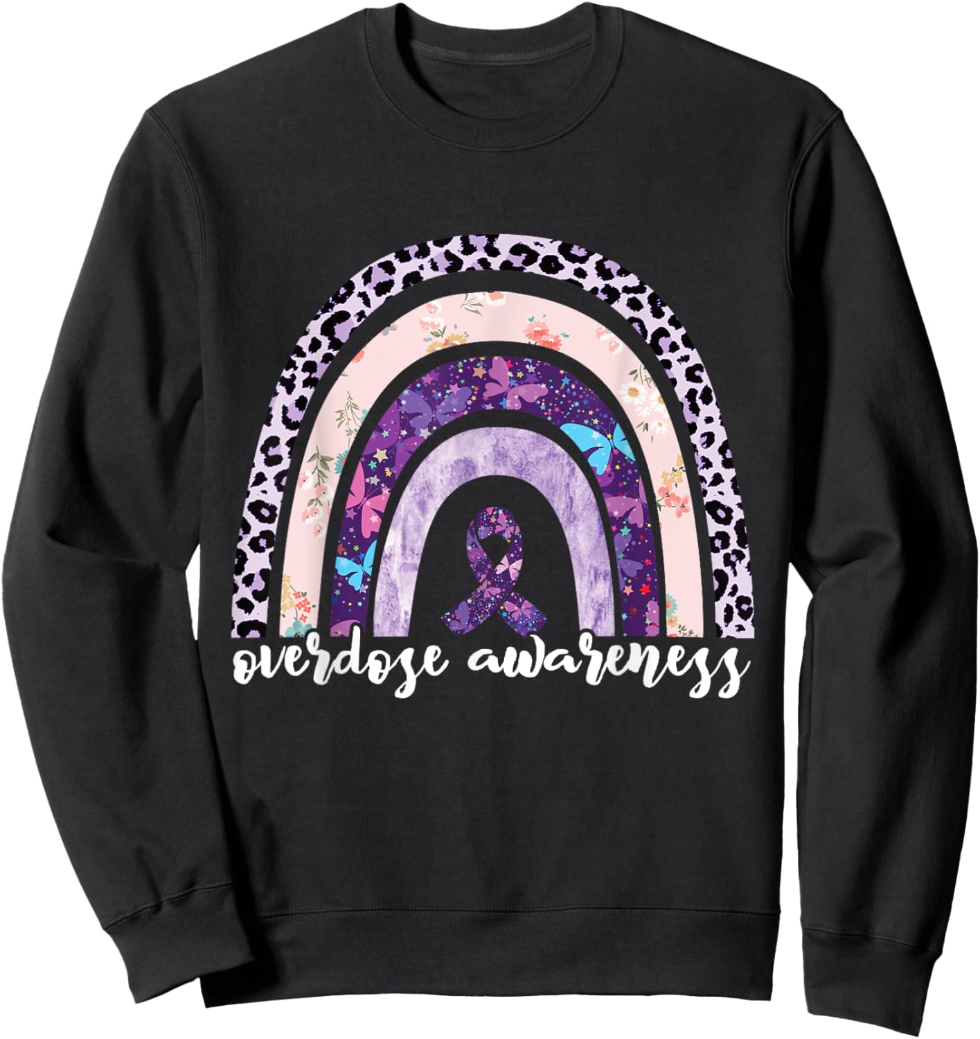 Overdose Awareness Purple Ribbon Drug Addiction Rainbow Sweatshirt - Sweatshirt | Black