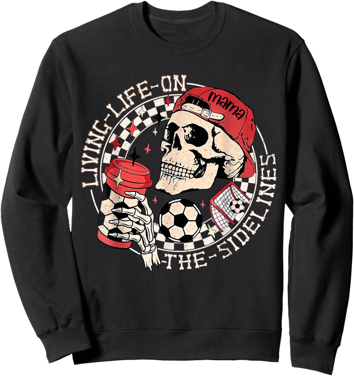 Soccer Mama Living Life On The Sidelines Skeleton Coffee Sweatshirt - Sweatshirt | Black