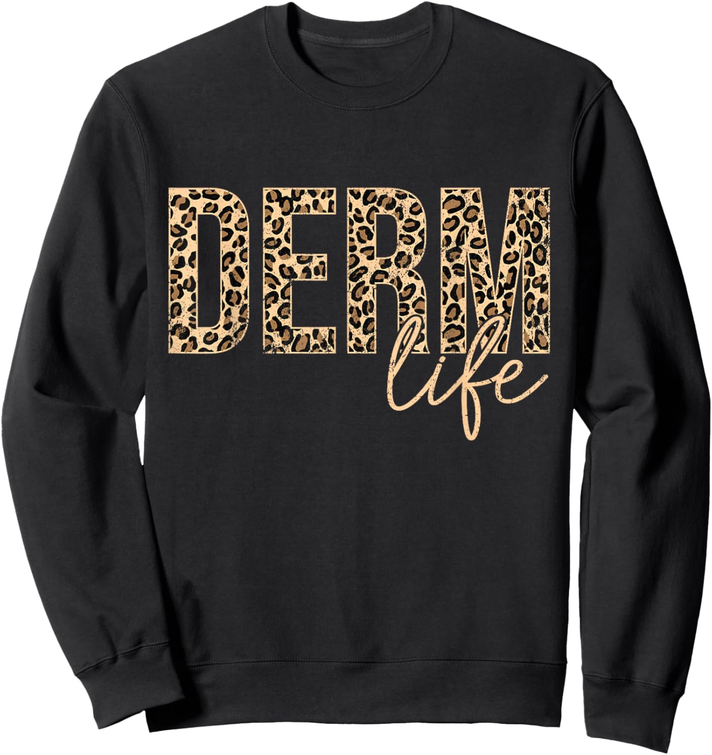 Vintage Derm Life Cosmetic Dermatologist Dermatology Sweatshirt - Sweatshirt | Black