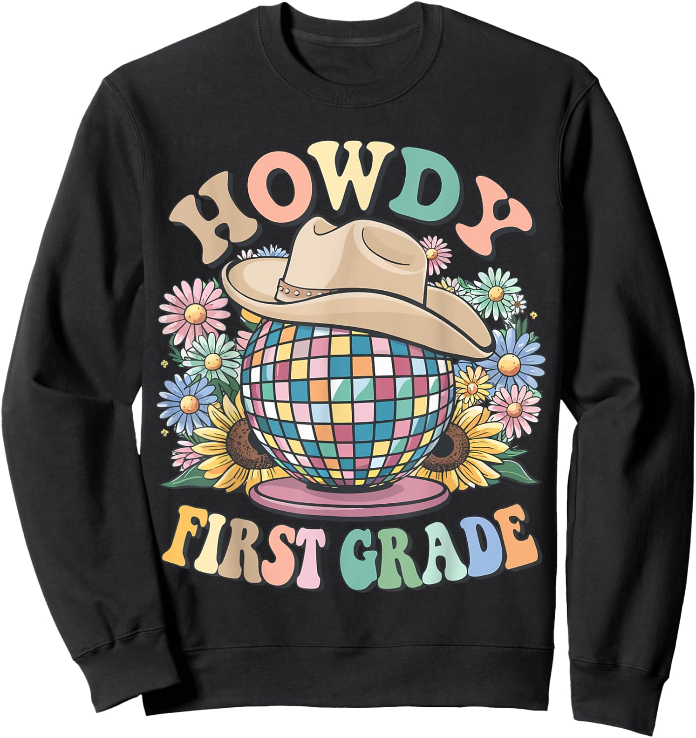 Howdy First Grade Cowgirl Country 1st Grade Back to School Sweatshirt - Sweatshirt | Black