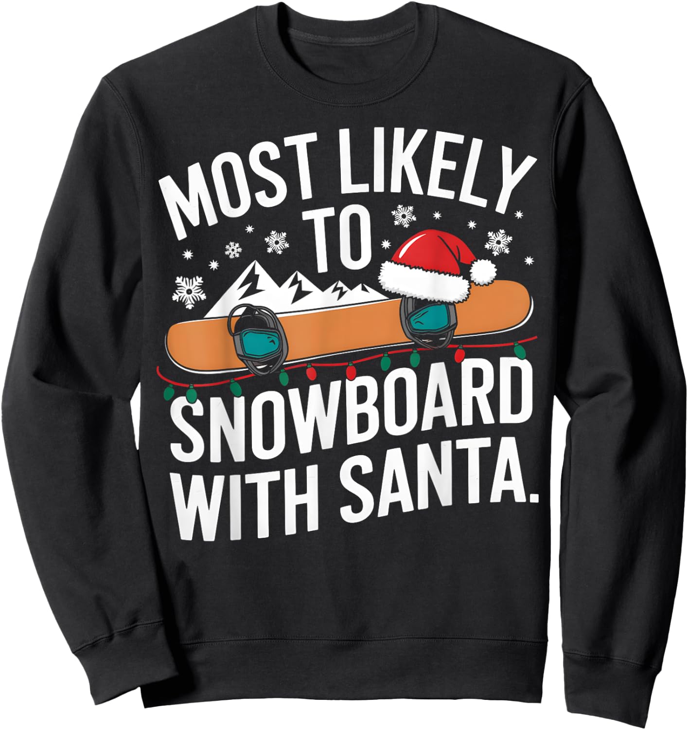 Santa Snowboarding Christmas Winter Sports Humor Pajamas Sweatshirt - Sweatshirt | Black
