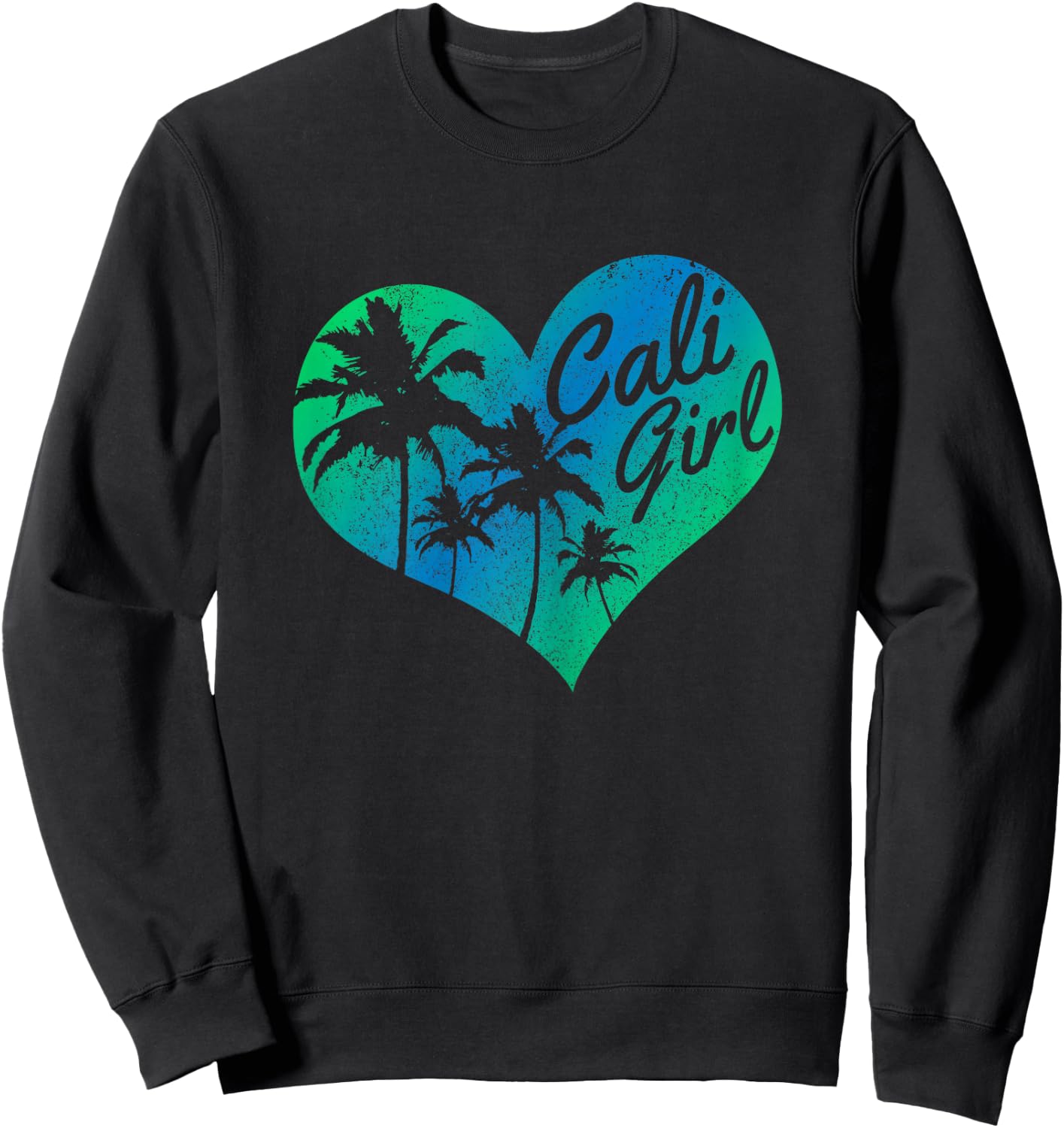 Cali Girl - Vintage California Heart Palm Trees Summer Gift Sweatshirt - Sweatshirt | Black