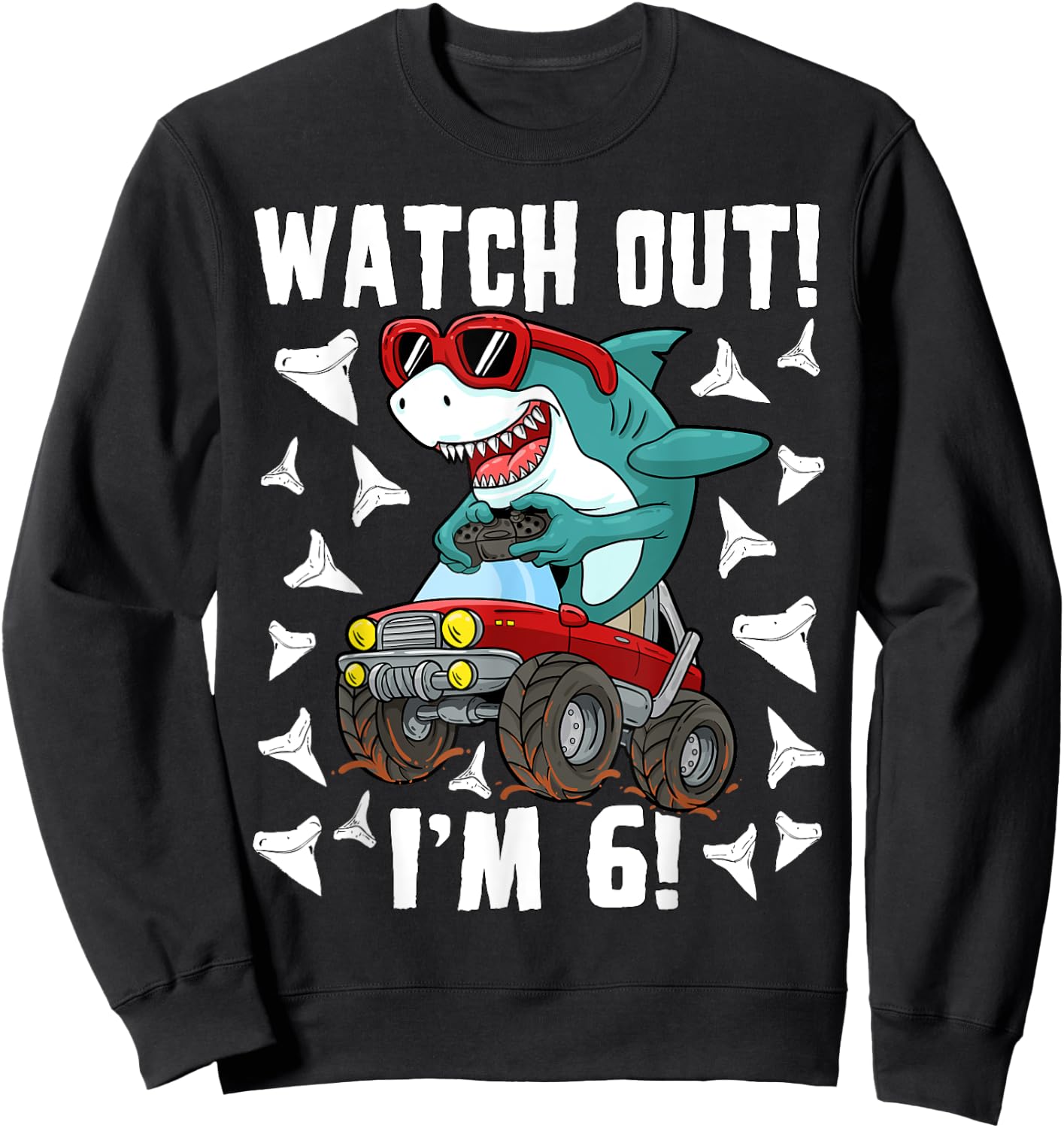6 Years Old 6th Birthday Shark Boy Girl Monster Truck Gamer Sweatshirt - Sweatshirt | Black