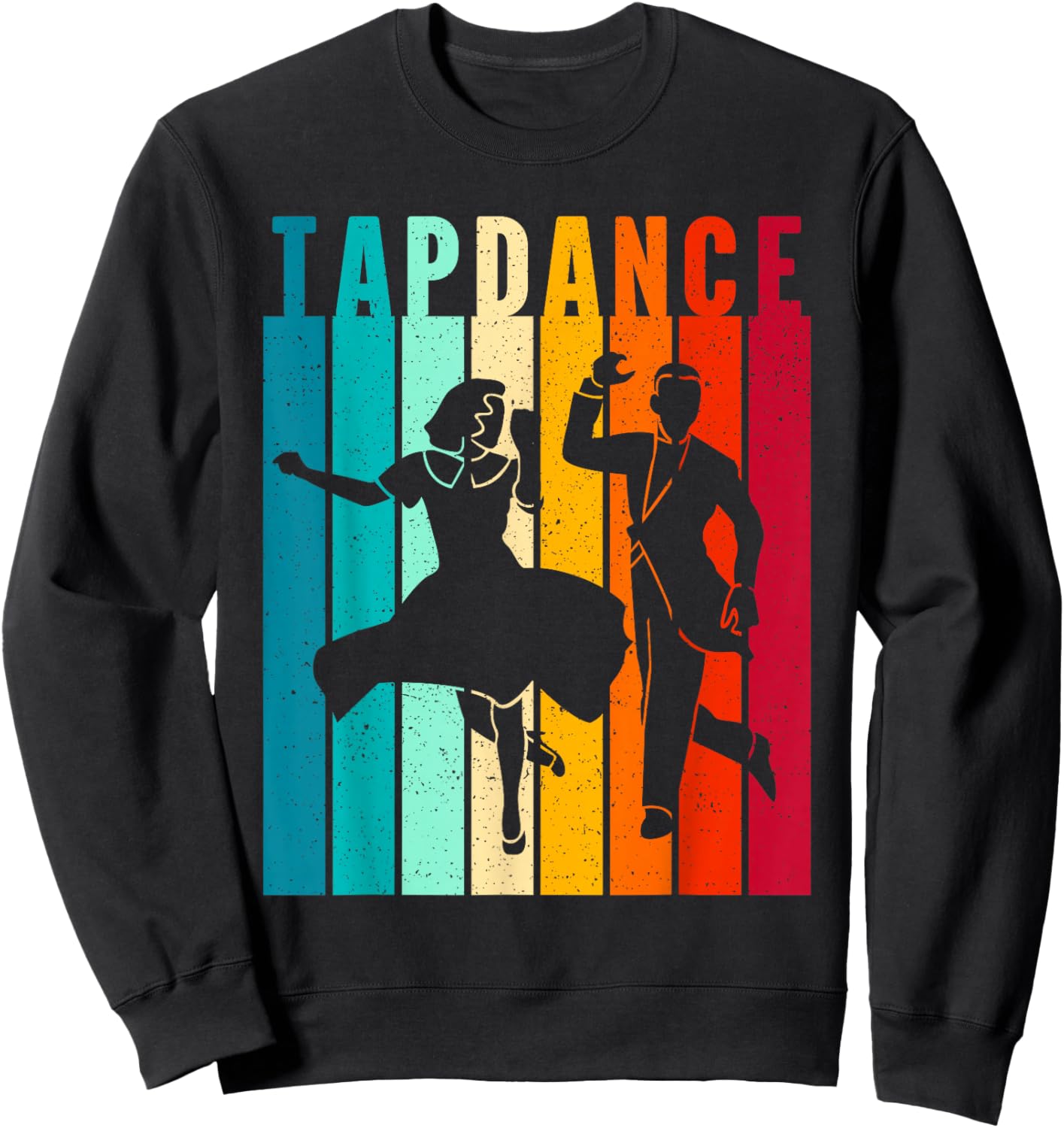 Tap Dancer Tap Dancing Shoes Tap Dance Teacher Sweatshirt - Sweatshirt | Black