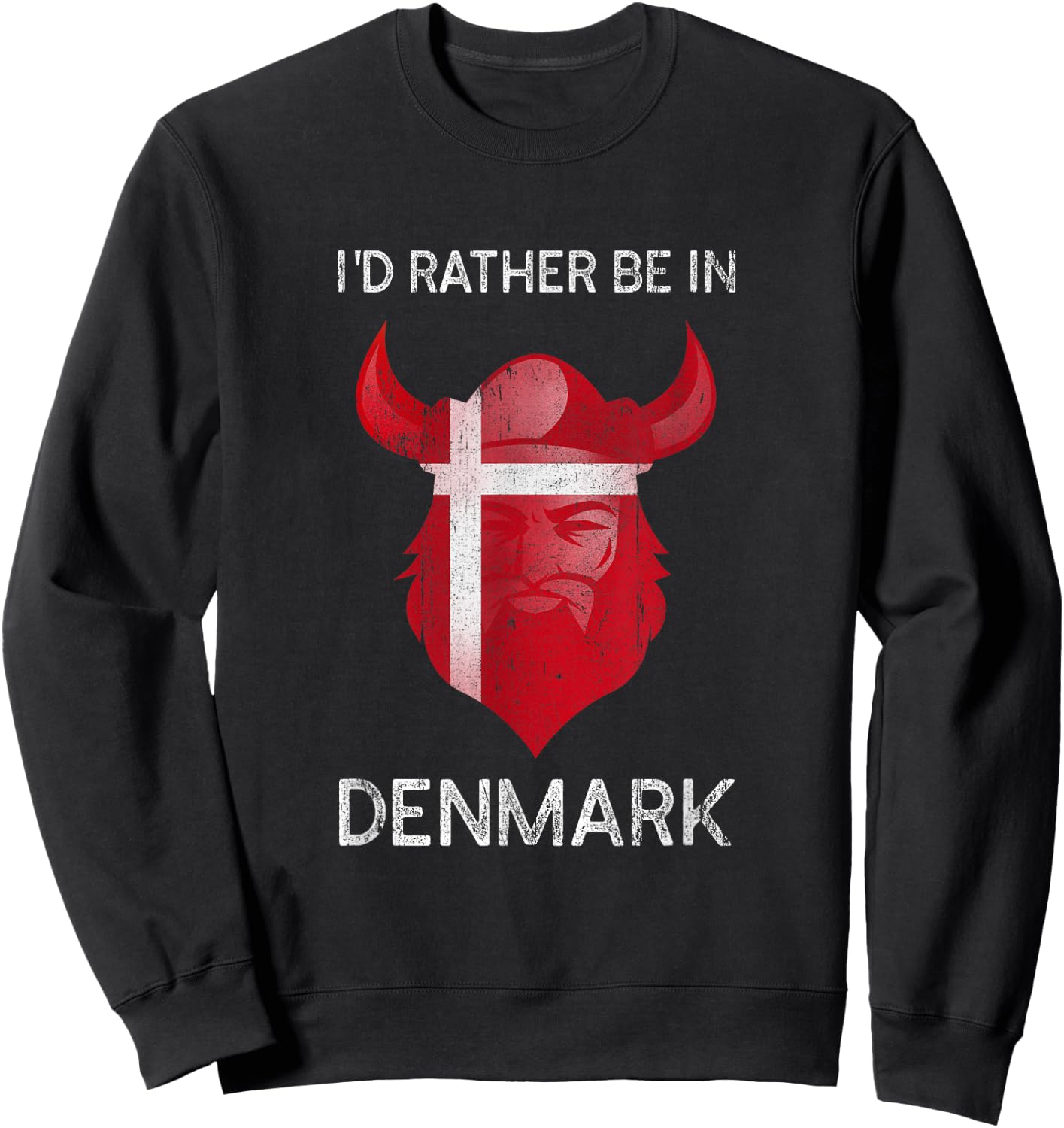 I'd Rather Be in Denmark - Funny Denmark Flag Souvenir Sweatshirt - Sweatshirt | Black