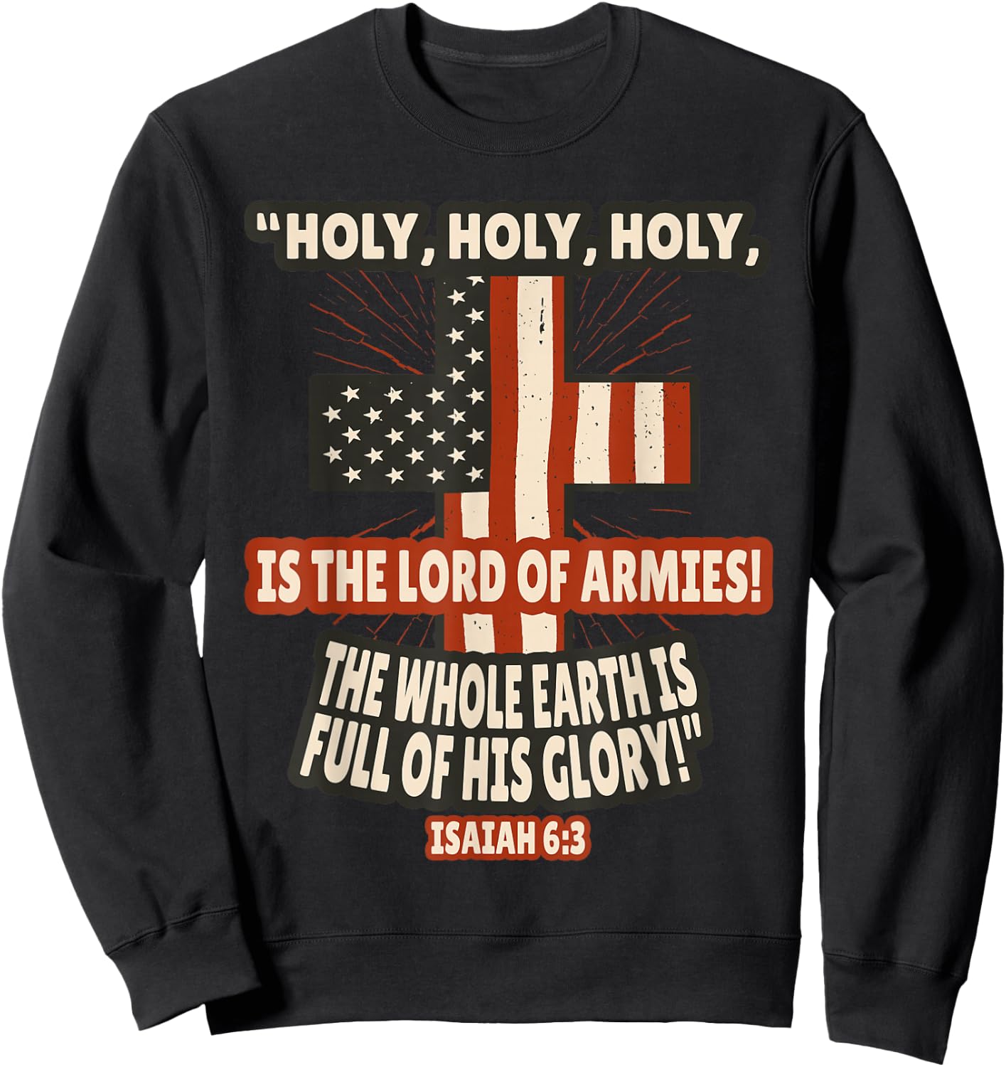 Isaiah 6:3 Bible Verses Scripture Sweatshirt - Sweatshirt | Black