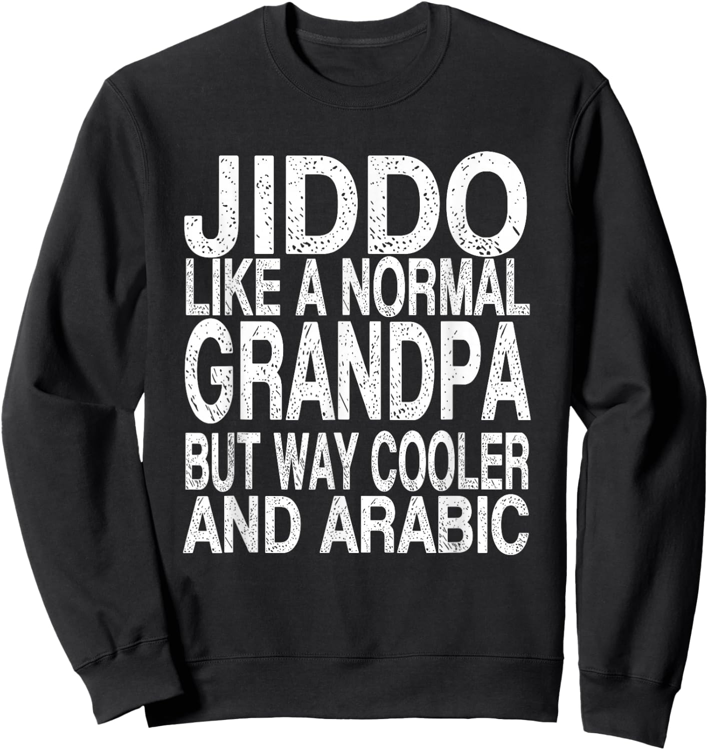 Jiddo Definition Arab Grandfather Design Arabic Father's Day Sweatshirt - Sweatshirt | Black