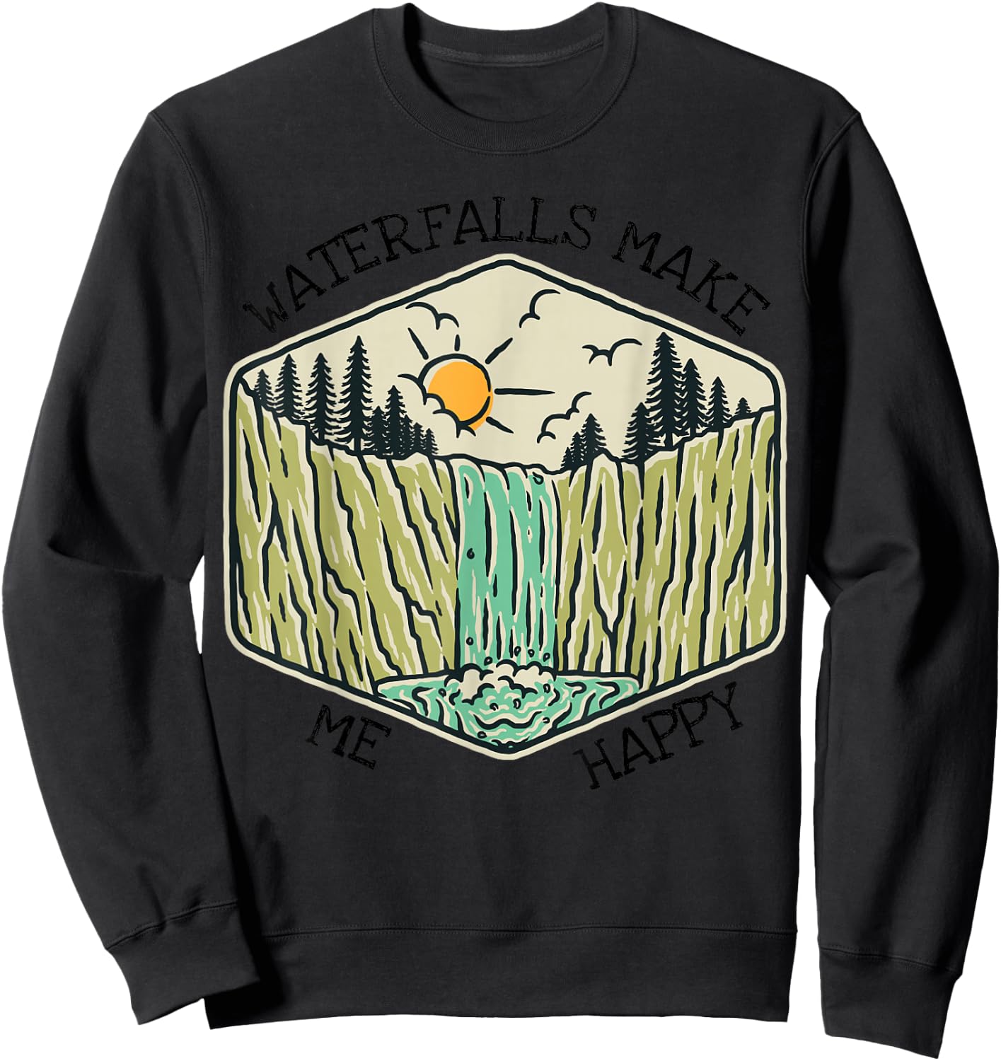 Nature Lover Waterfall Lovers Waterfall Happy Love Hiking Sweatshirt - Sweatshirt | Black